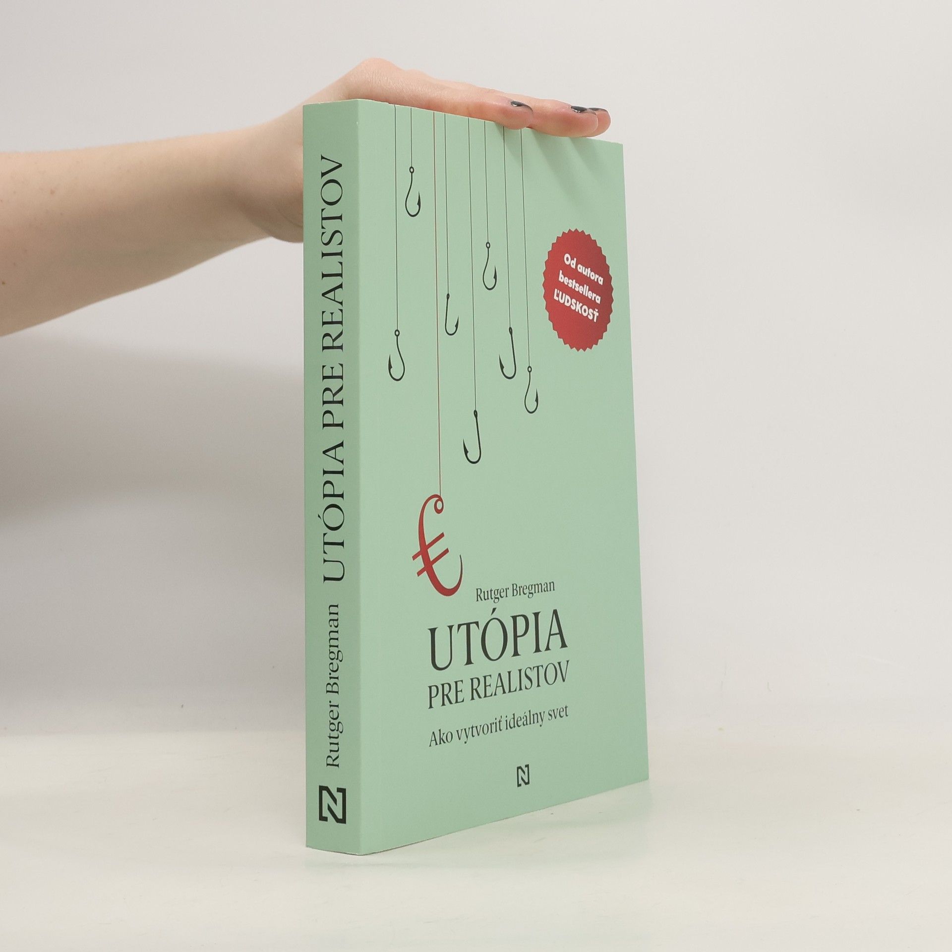 Rutger Bregman Utópia pre realistov. Ako vytvoriť ideálny svet