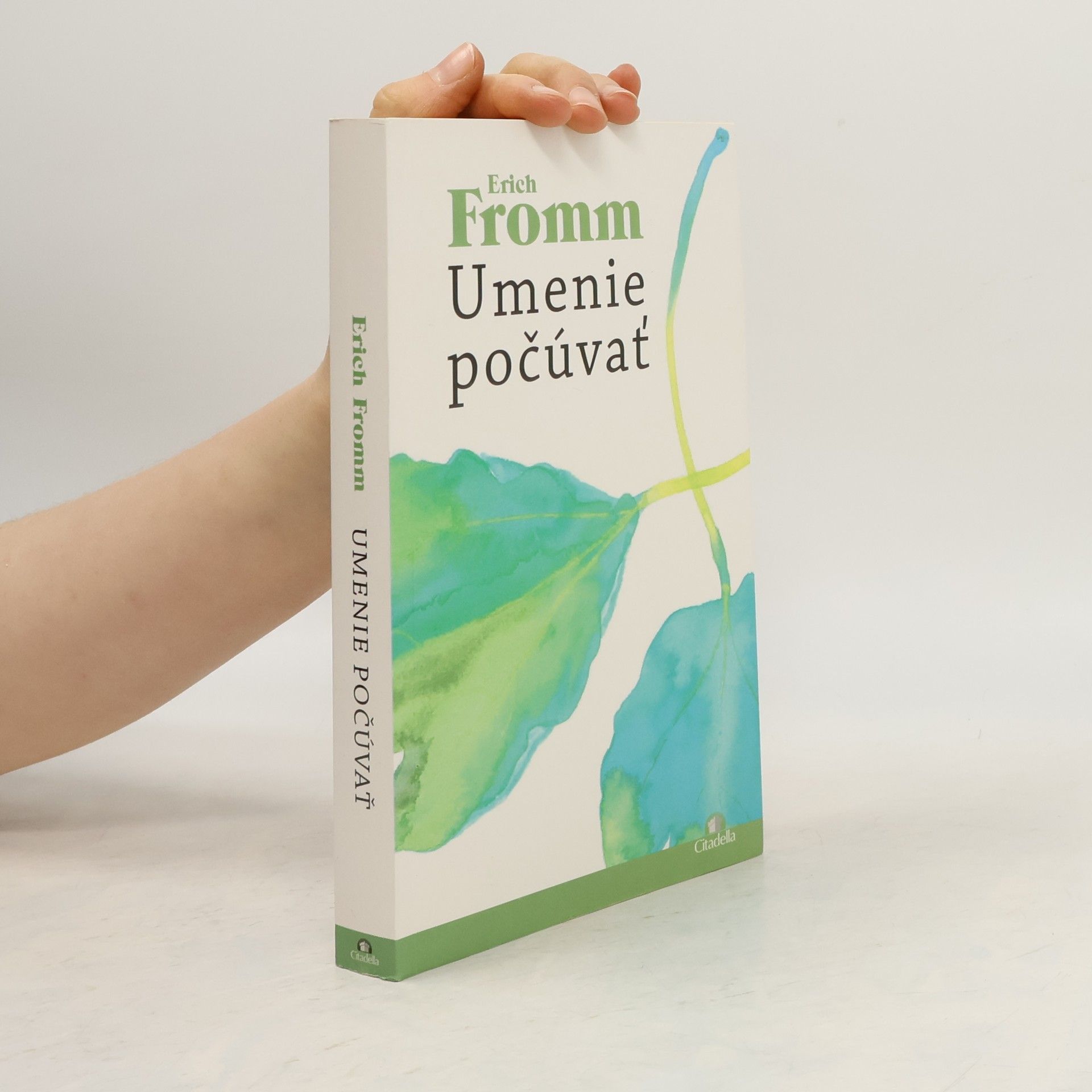 Erich Fromm Umenie počúvať