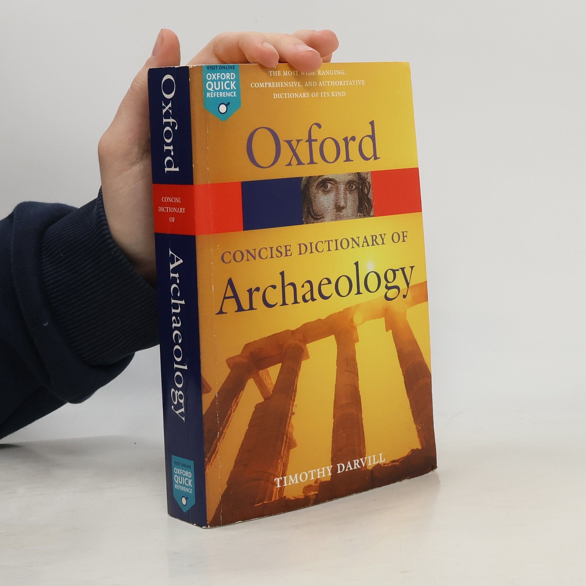 Timothy Darvill The Concise Oxford Dictionary of Archaeology