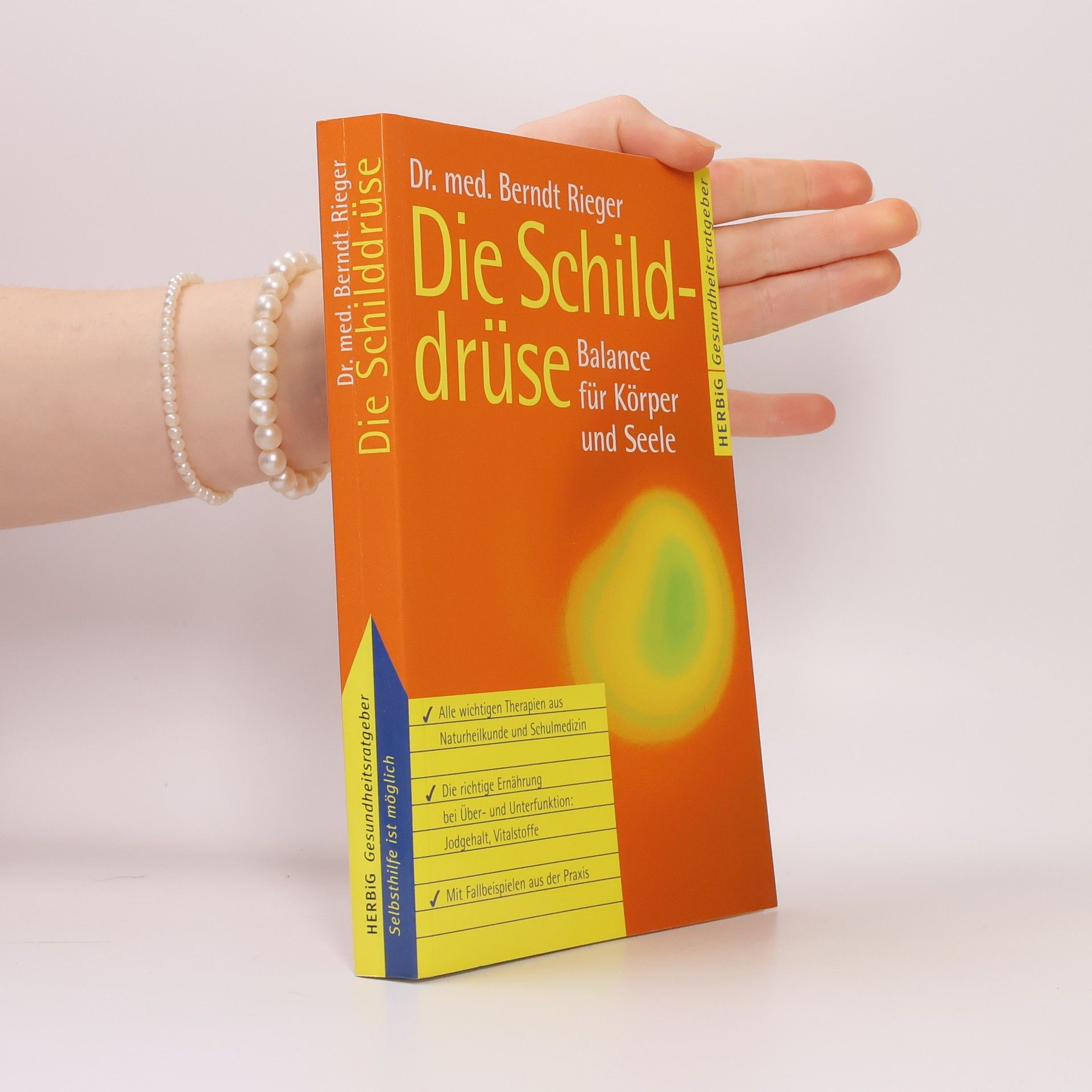 Berndt Rieger Die Schilddrüse