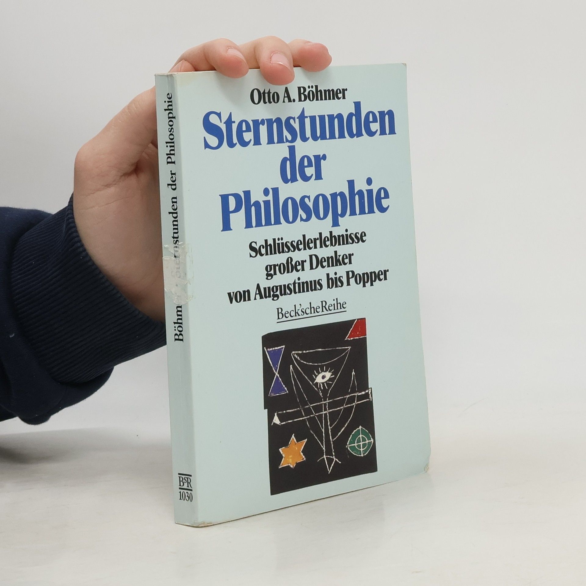 Otto A. Böhmer Sternstunden der Philosophie