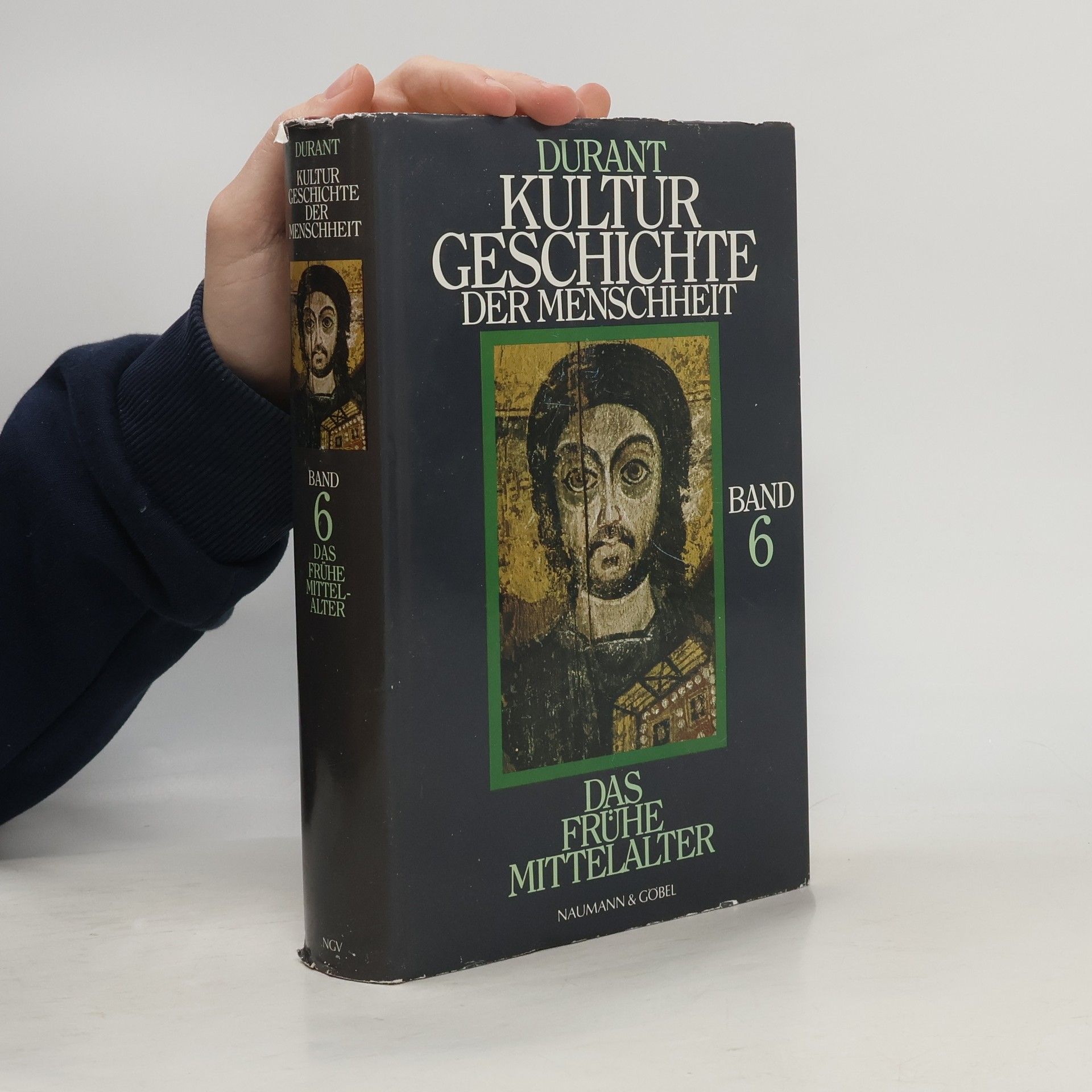 Will Durant Kulturgeschichte der Menschheit 6. Das Frühmittelalter