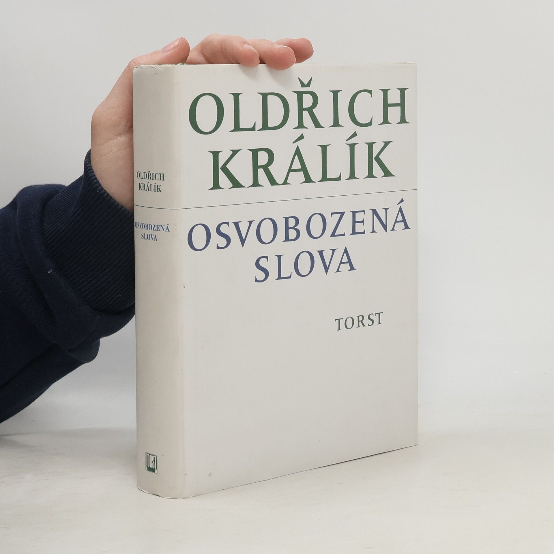 Oldřich Králík Osvobozená slova