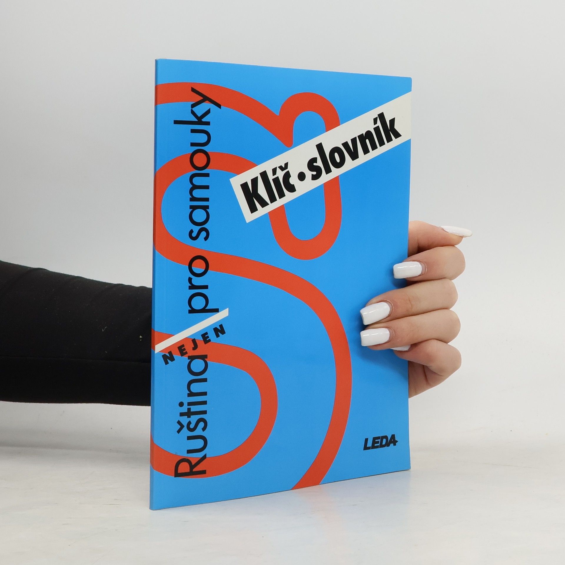 Ruština nejen pro samouky. Klíč, slovník