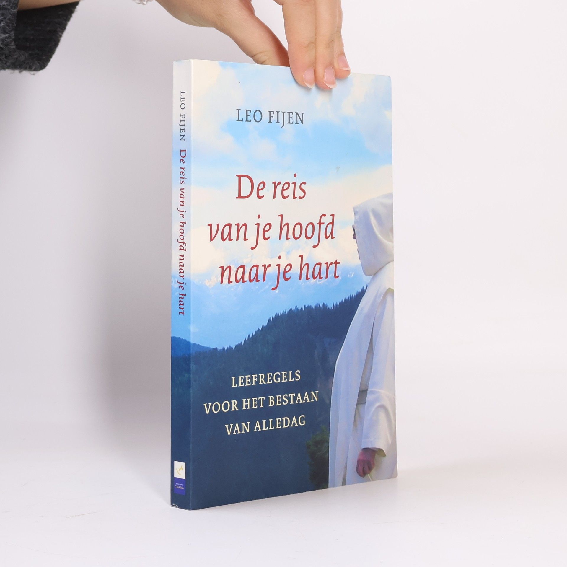 Leo A.M. Fijen De reis van je hoofd naar je hart / druk 10