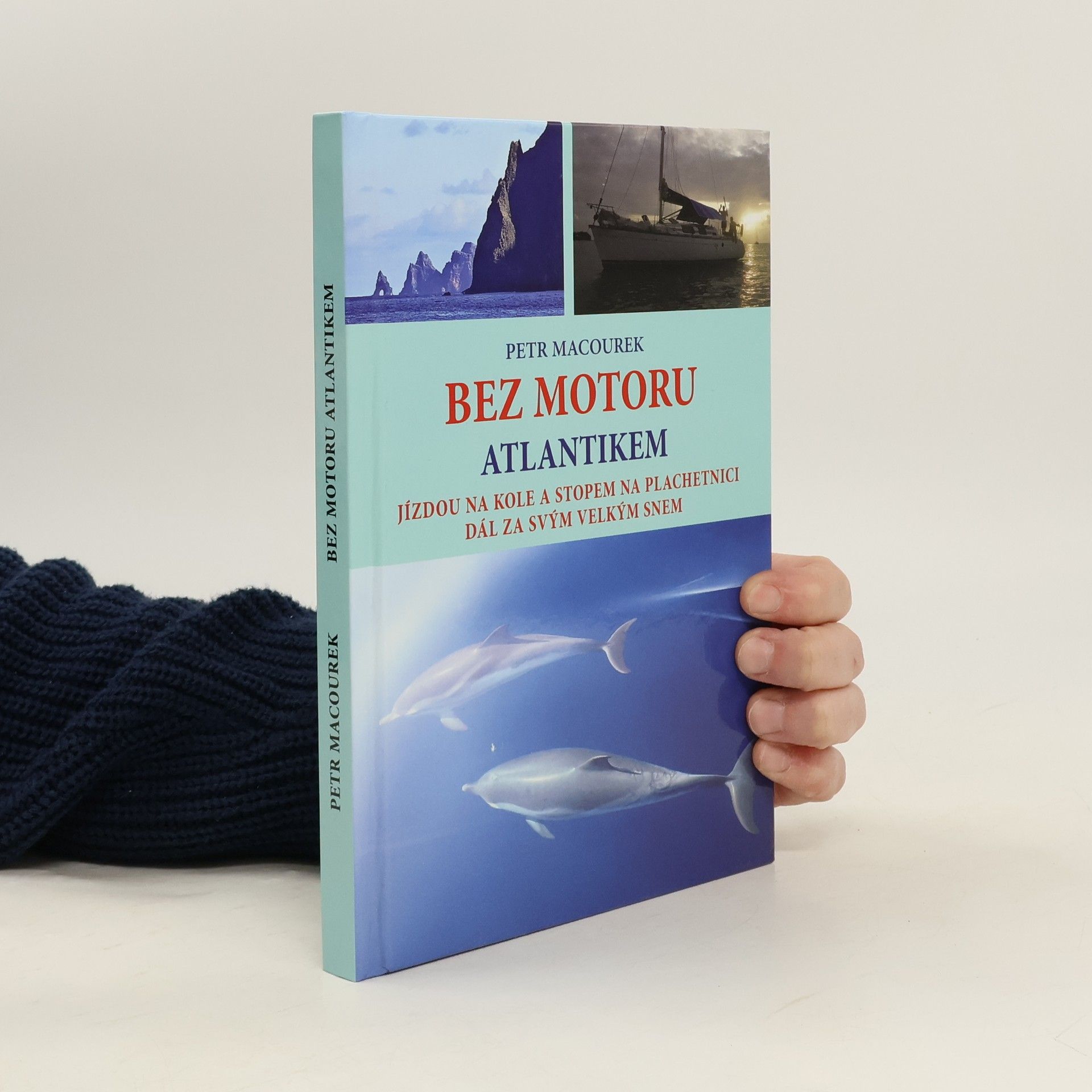 Petr Macourek Bez motoru Atlantikem