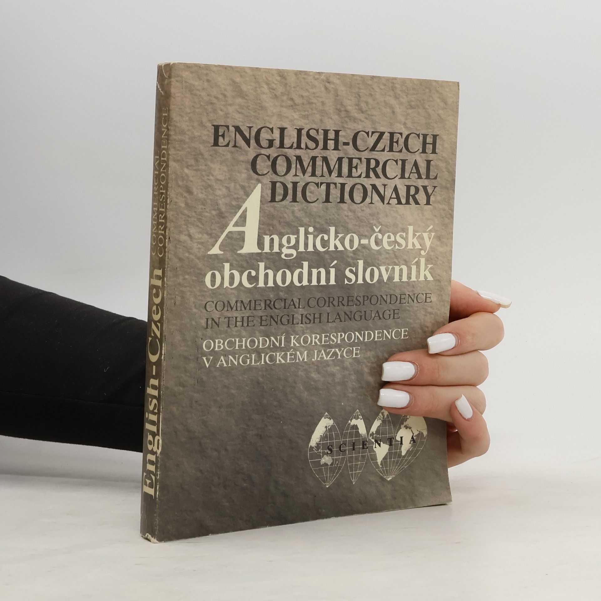 Dagmar Dvořáková Anglicko-český obchodní slovník s přílohou Anglicko-české obchodní korespondence