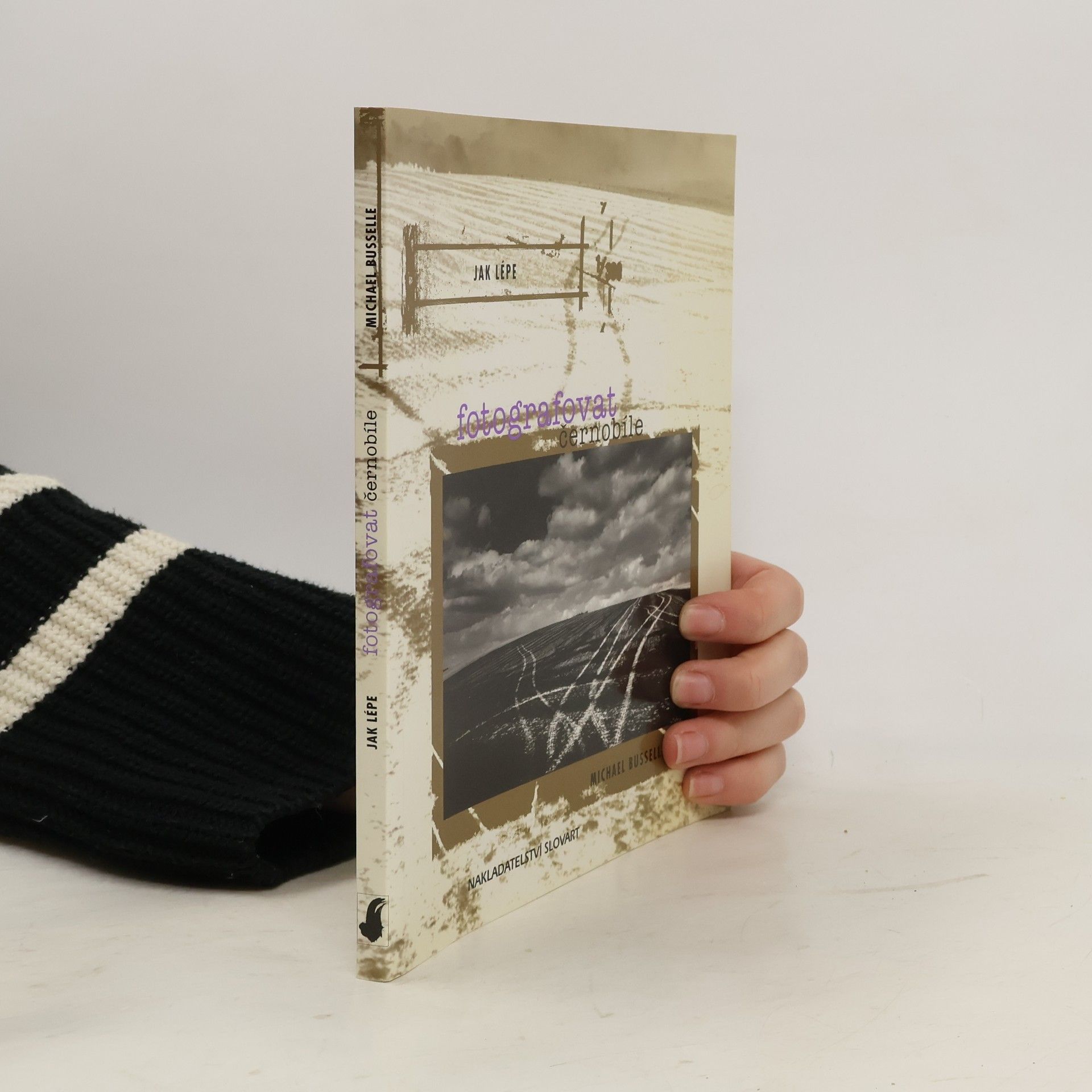 Michael Busselle Jak lépe fotografovat černobíle