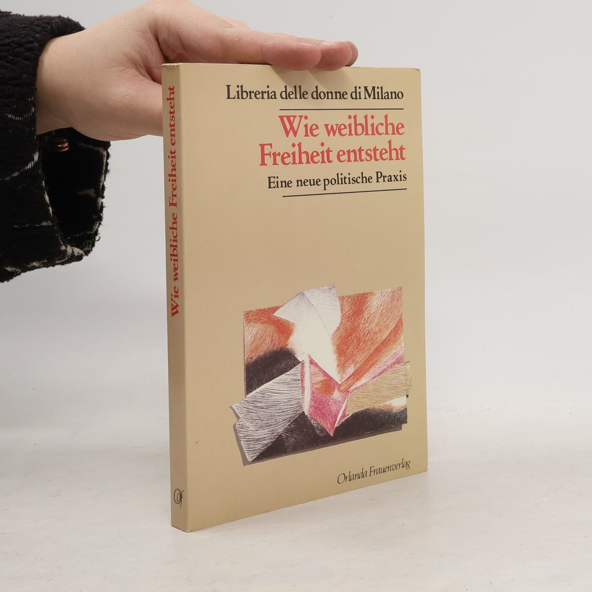 Traudel Sattler Wie weibliche Freiheit entsteht