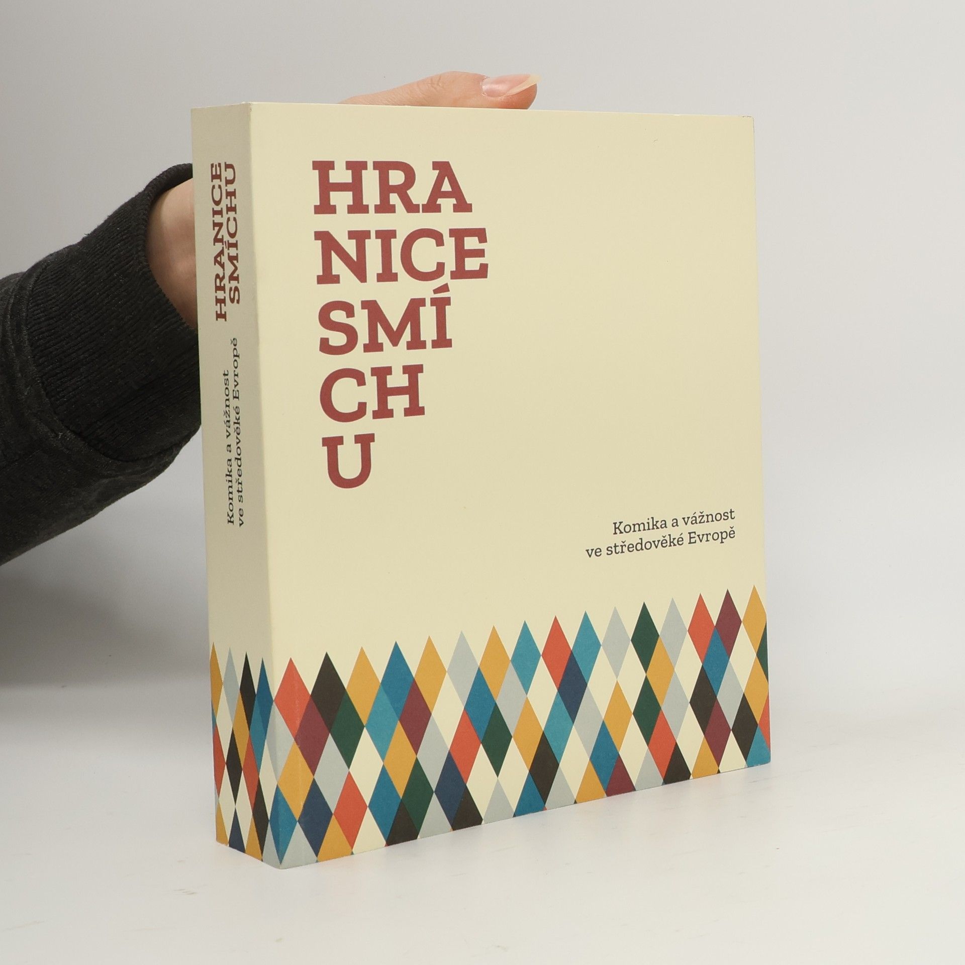 Vojtěch Bažant Hranice smíchu: Komika a vážnost ve středověké Evropě