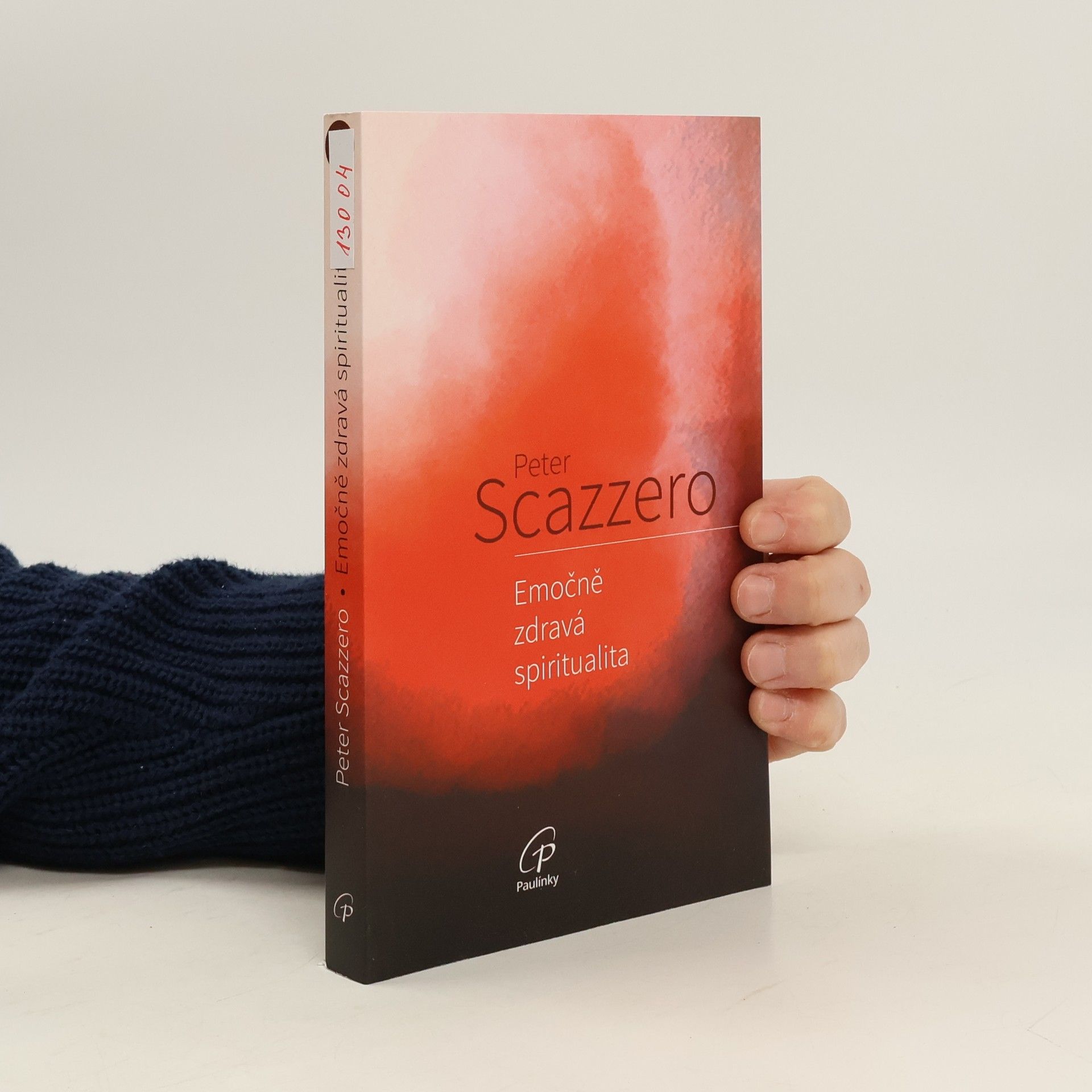 Peter Scazzero Emočně zdravá spiritualita