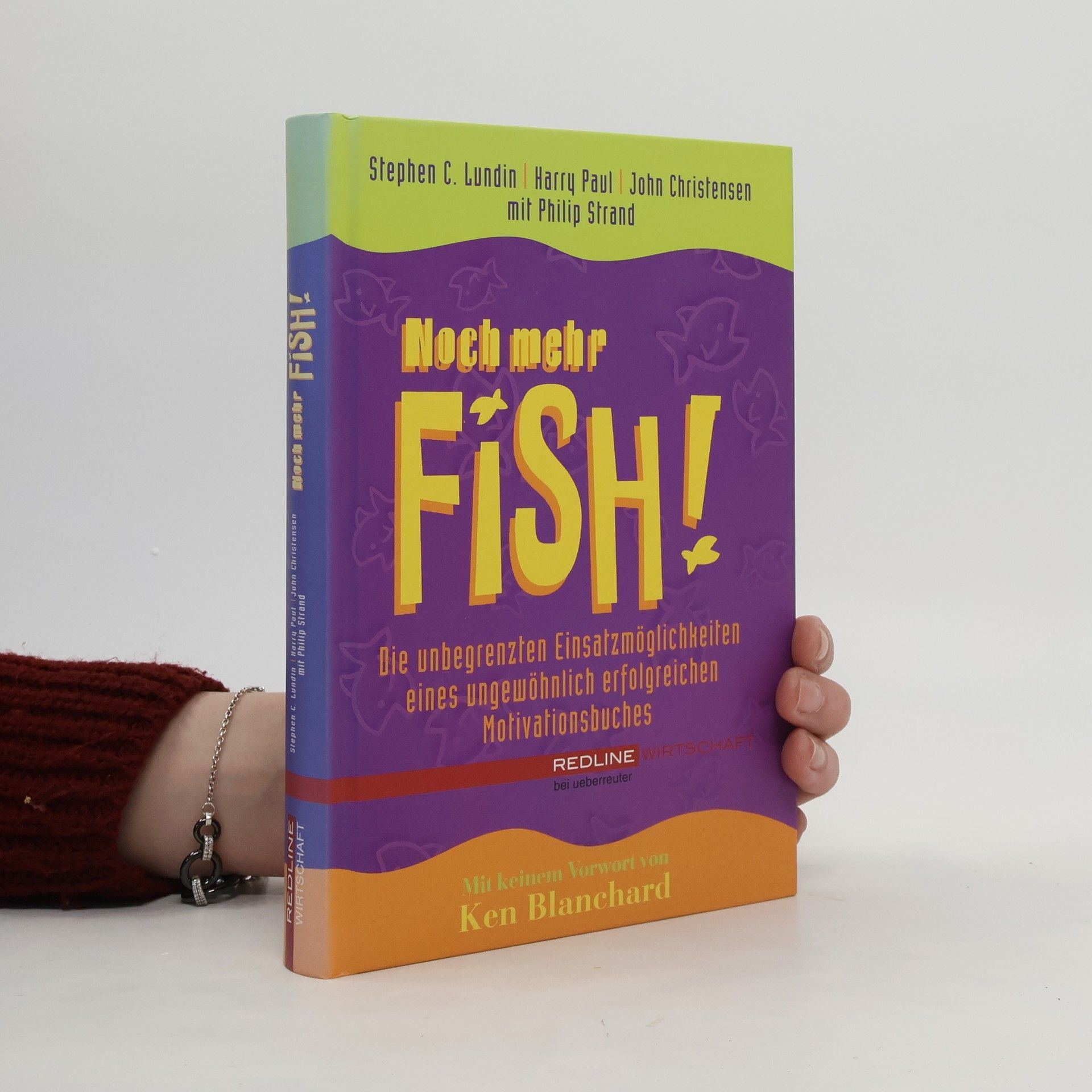 Stephen C. Lundin Noch mehr Fish!
