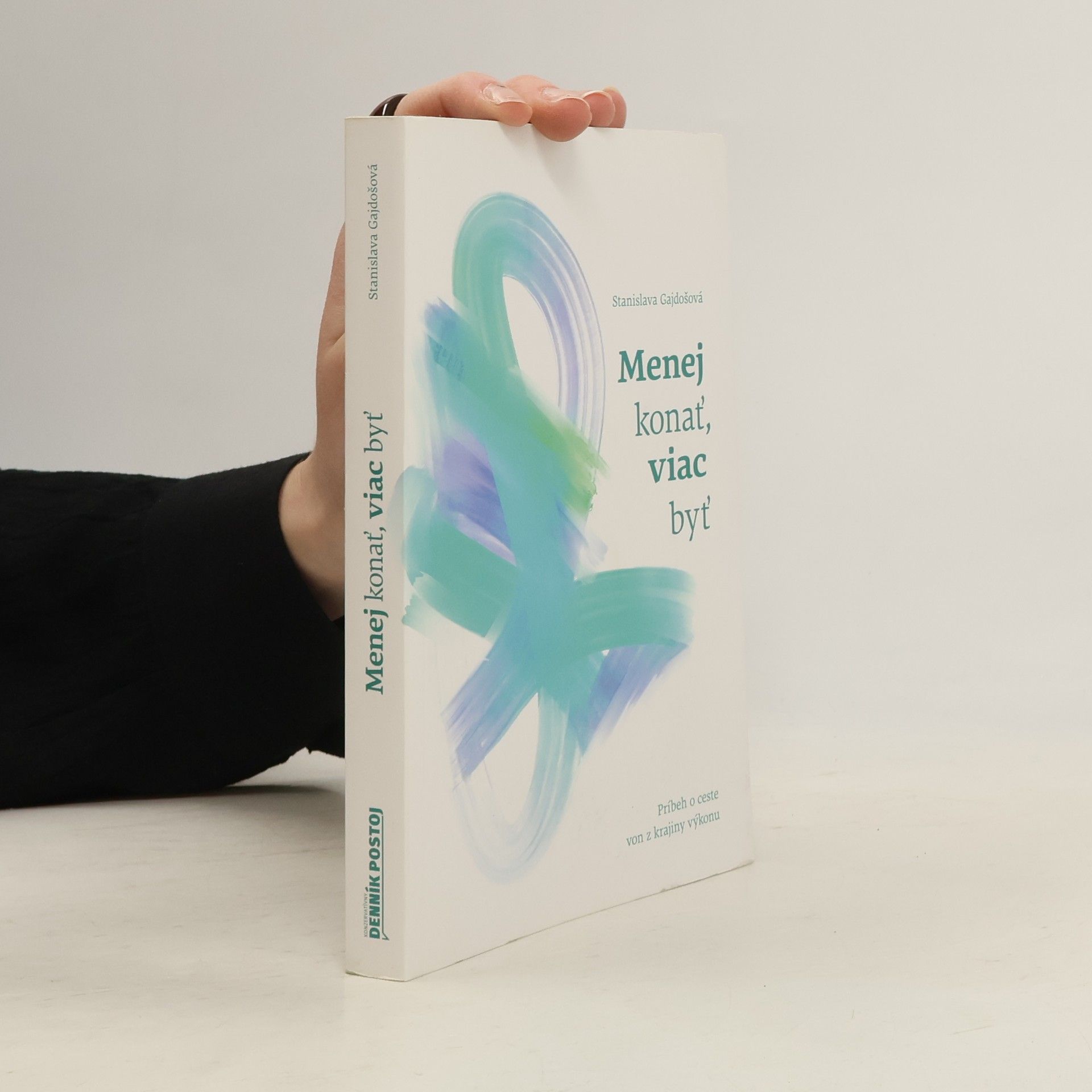 Menej konať, viac byť