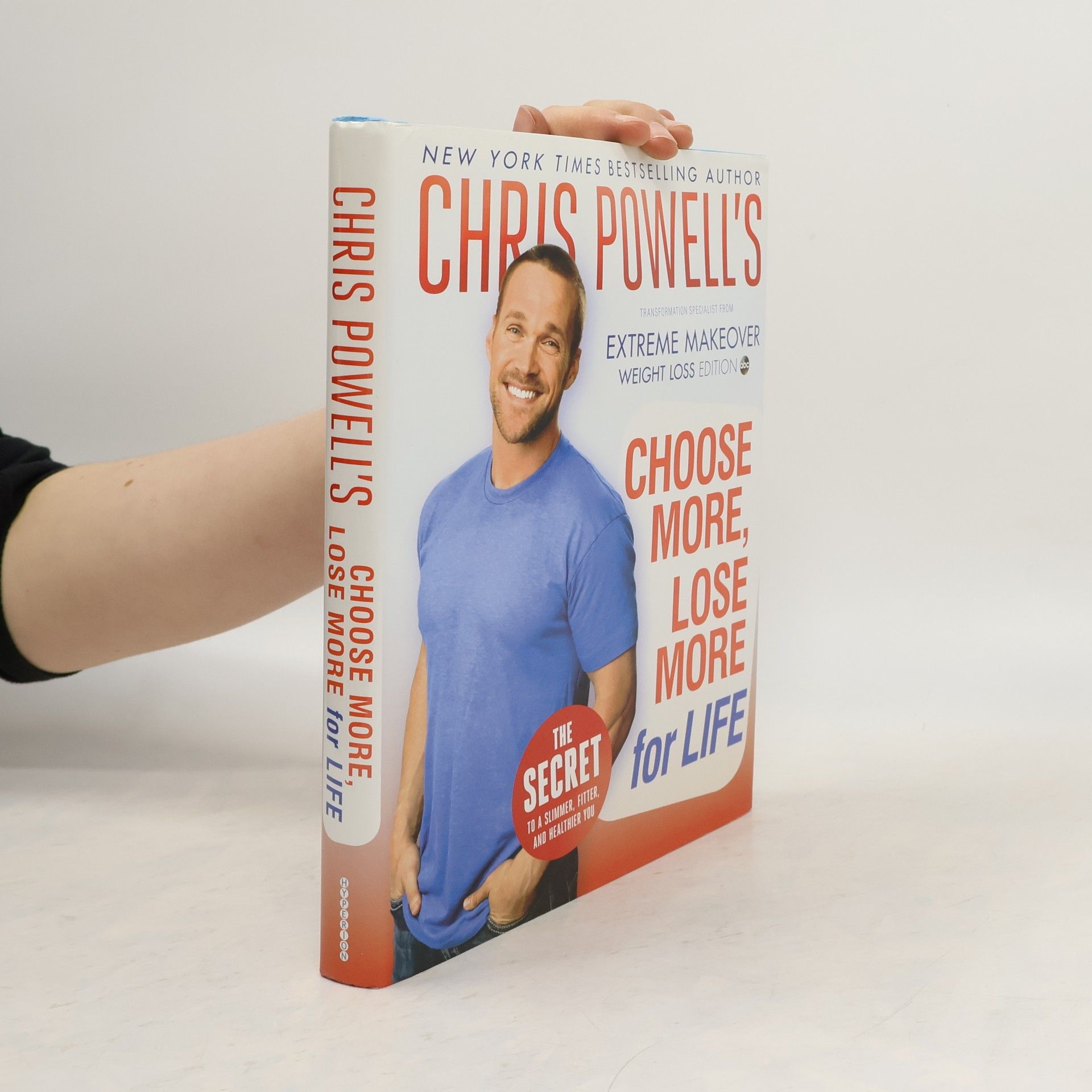 Chris Powell Chris Powell's Choose More, Lose More For Life
