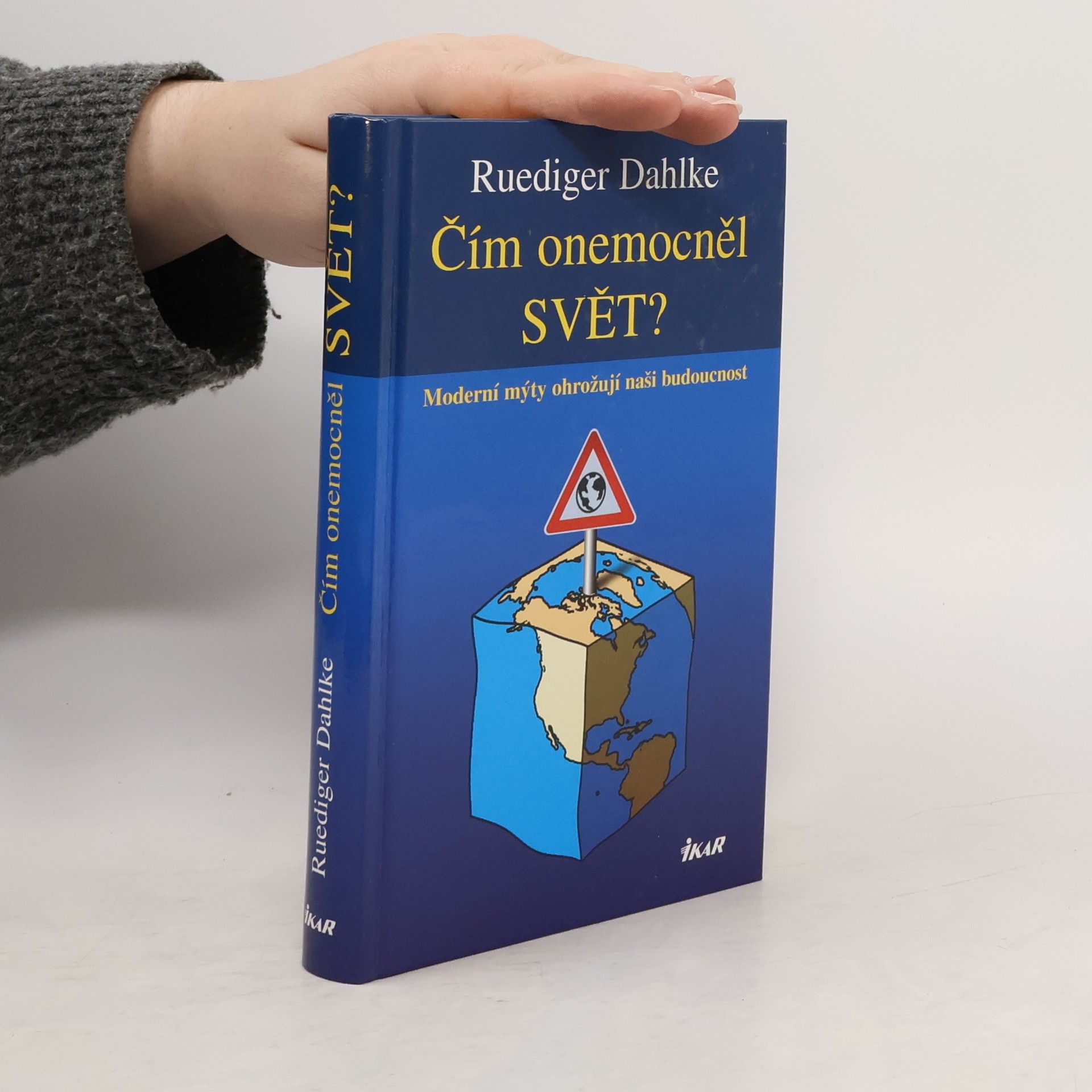 Ruediger Dahlke Čím onemocněl svět?