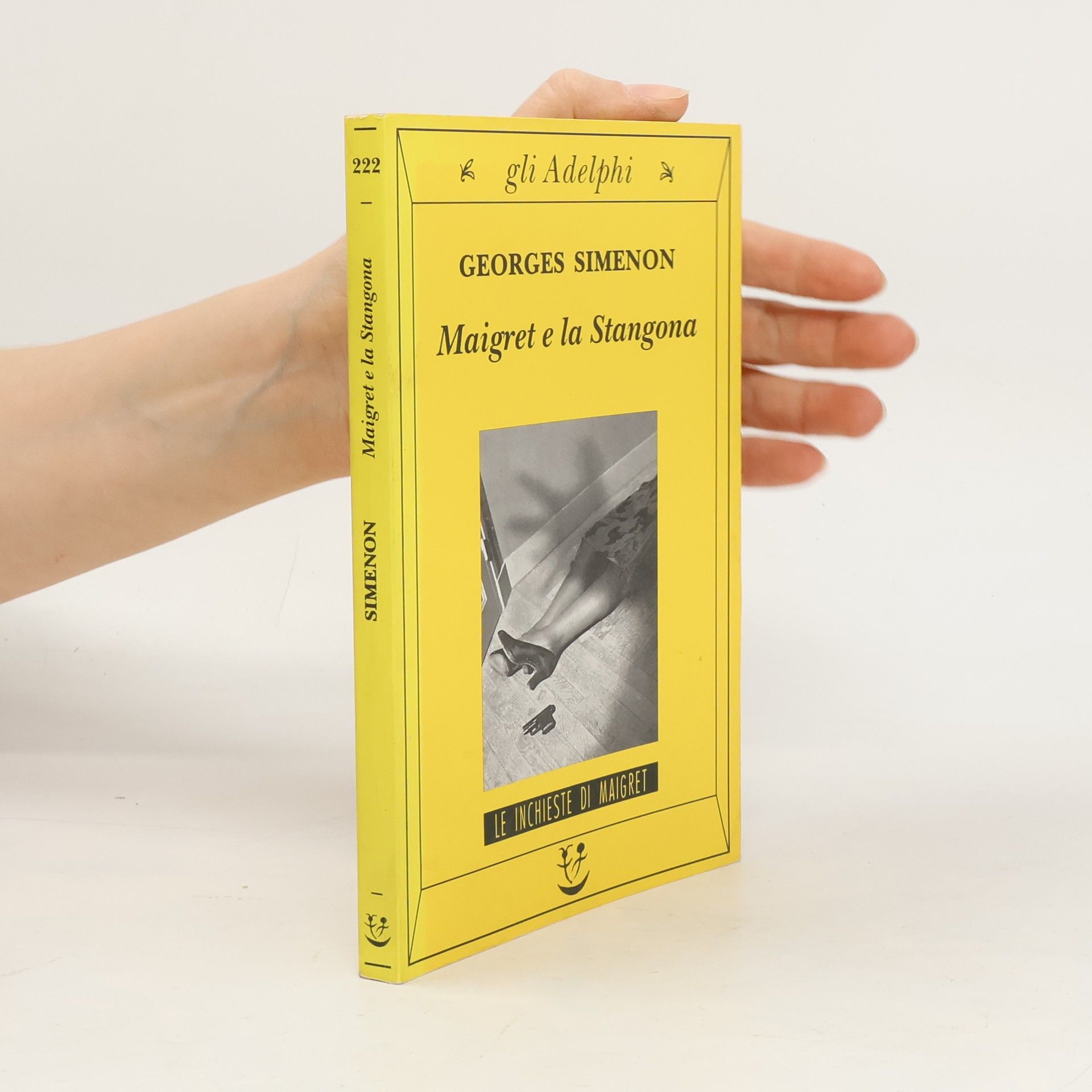 Georges Simenon Le inchieste di Maigret - 222: Maigret e la Stangona