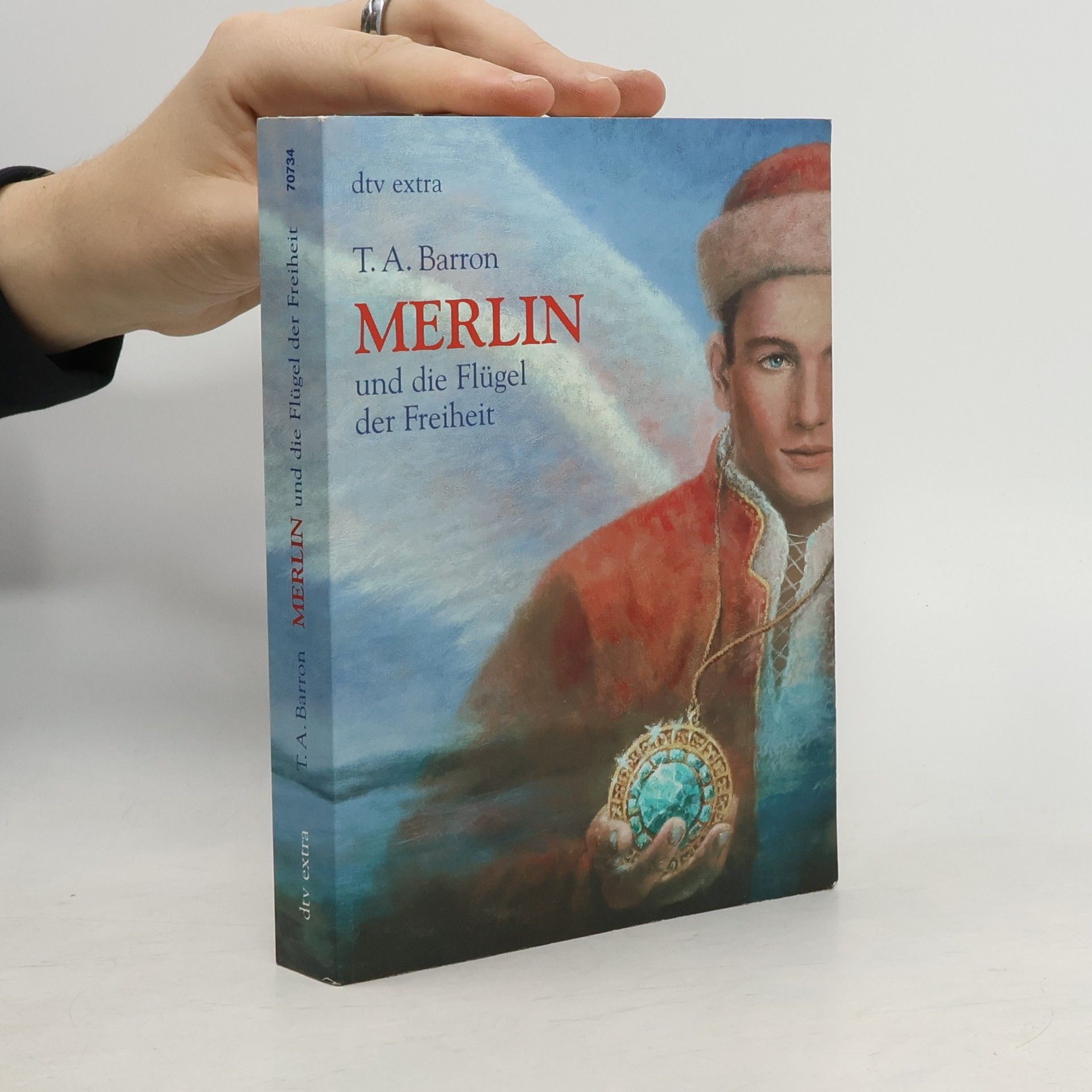 T. A. Barron Merlin und die Flügel der Freiheit