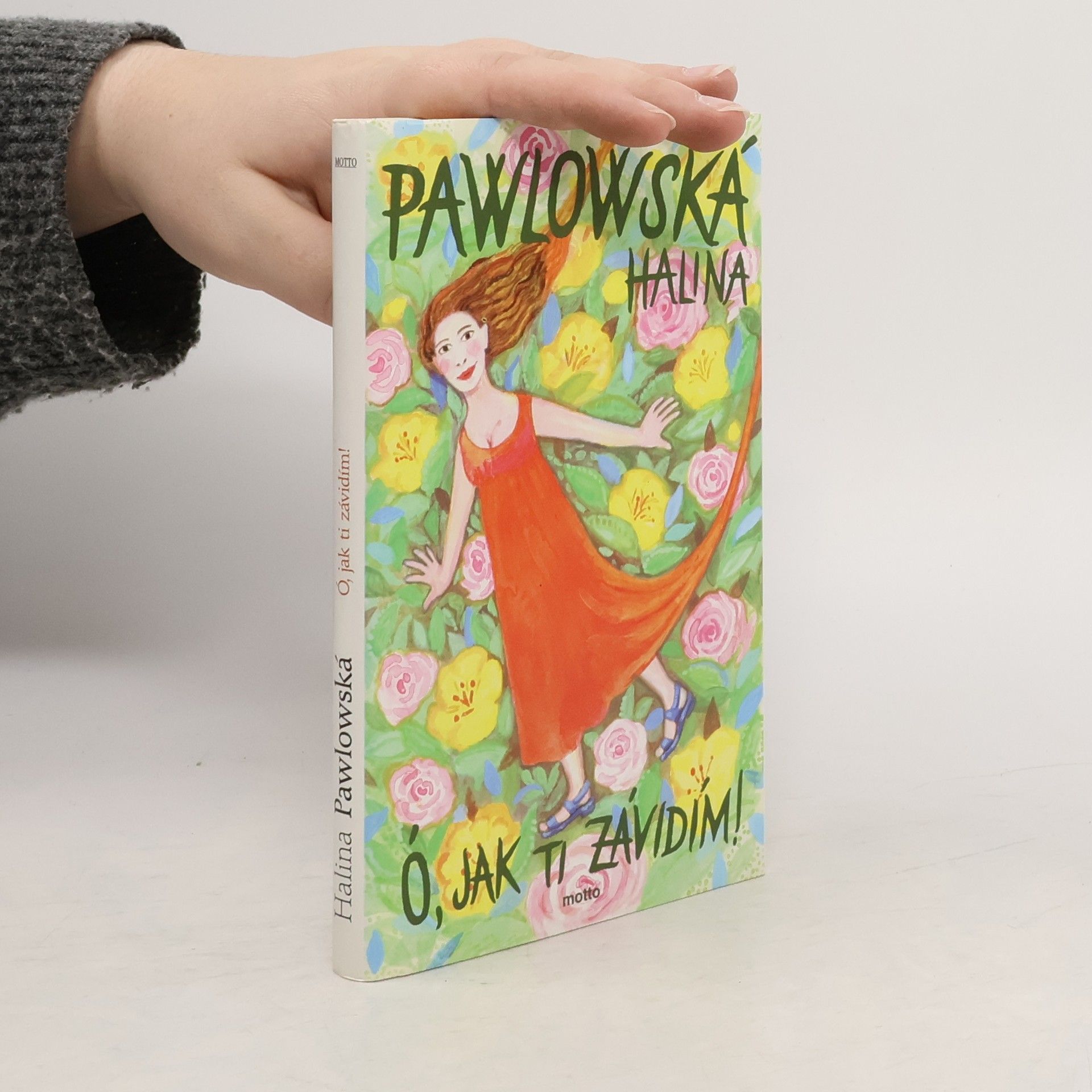 Halina Pawlowská Ó, jak ti závidím!