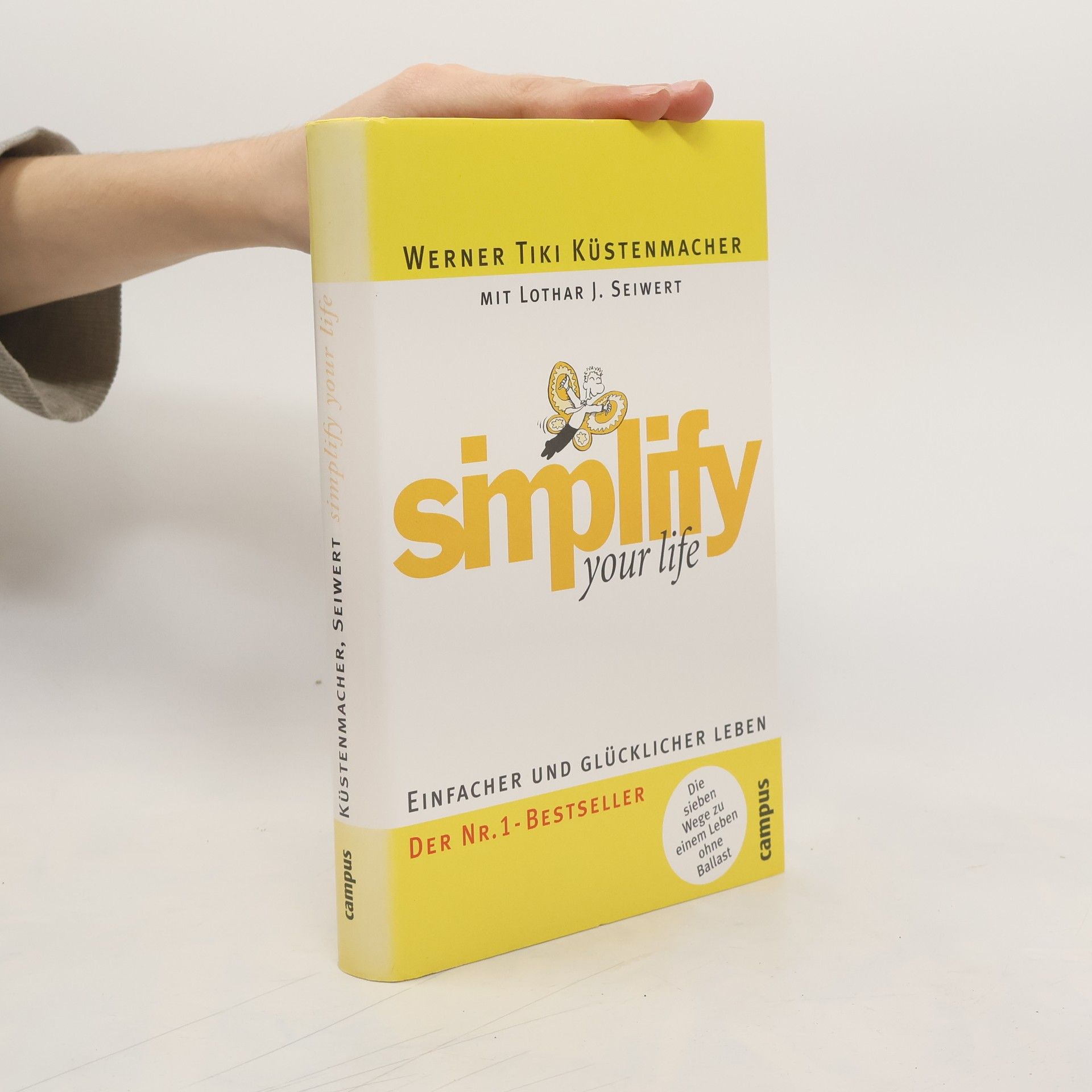 Werner Tiki Küstenmacher Simplify your life