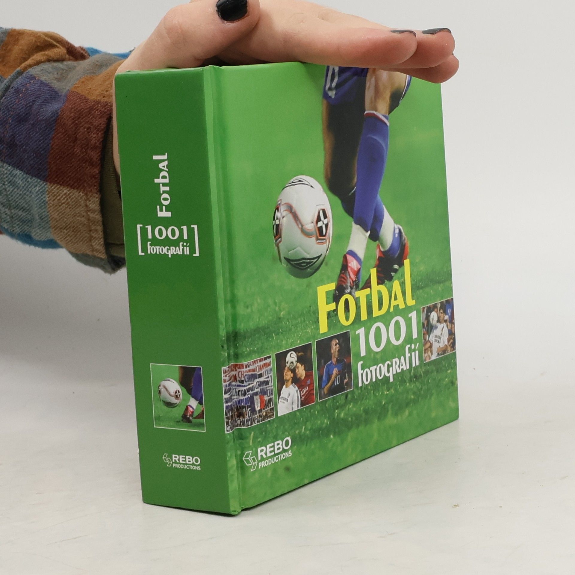 Fotbal. 1001 fotografií