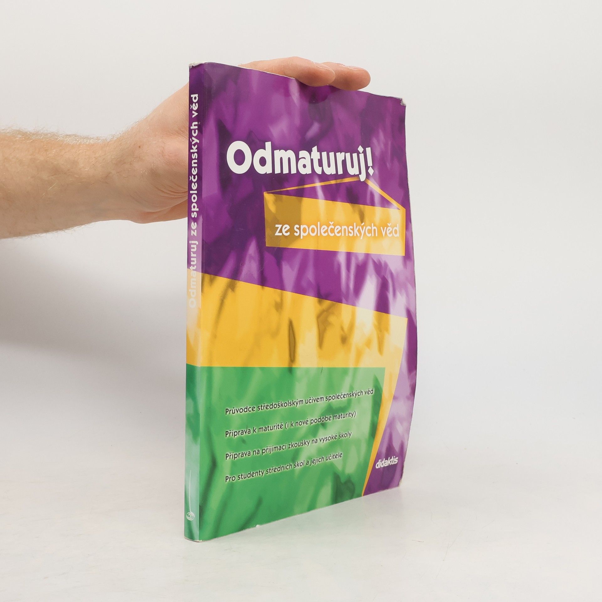 Kolektiv autorů Odmaturuj! ze společenských věd