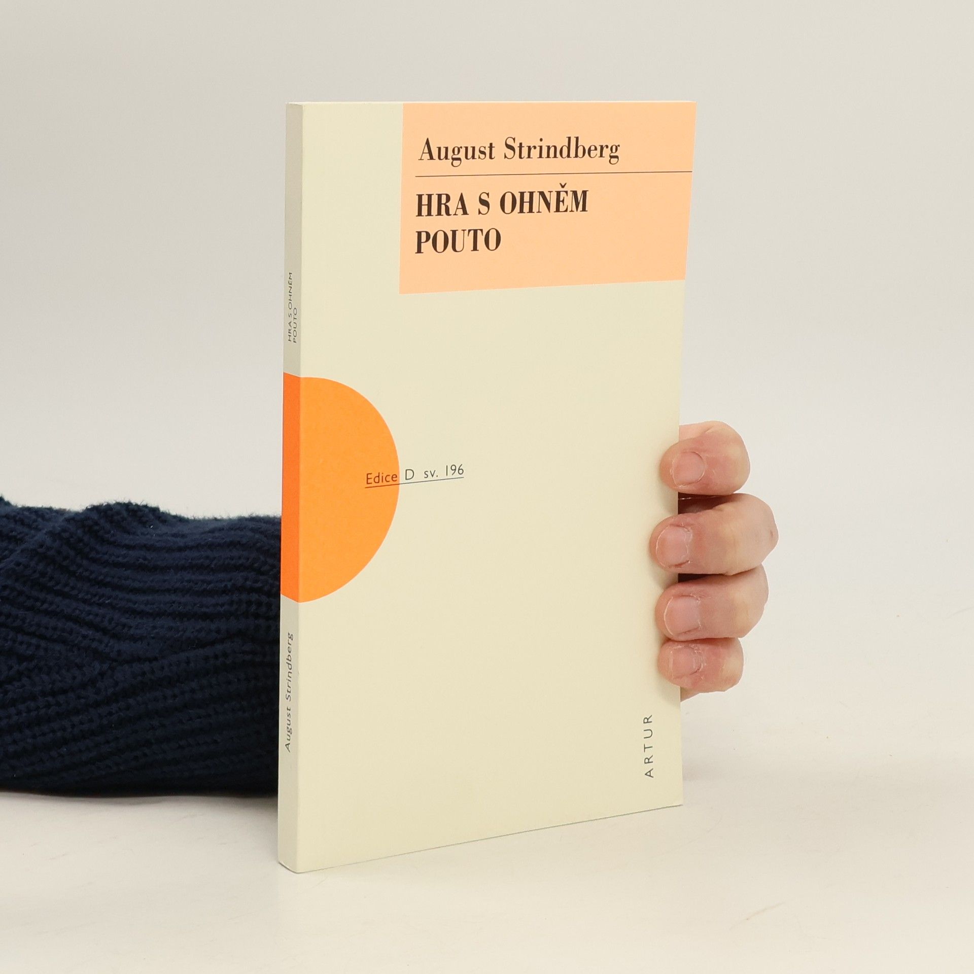August Strindberg Edice D - 196: Hra s ohněm Pouto