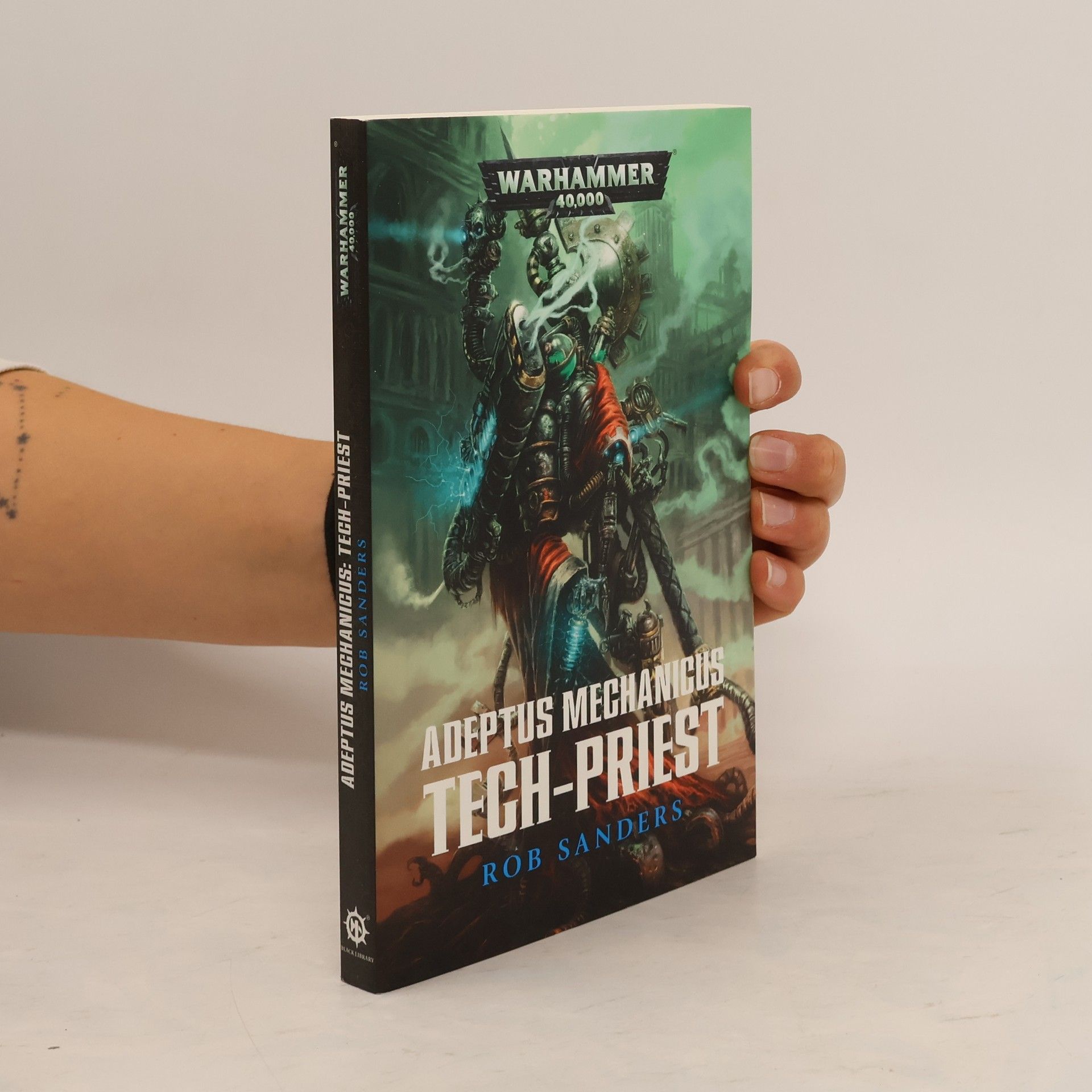 Rob Sanders Adeptus Mechanicus: Tech Priest