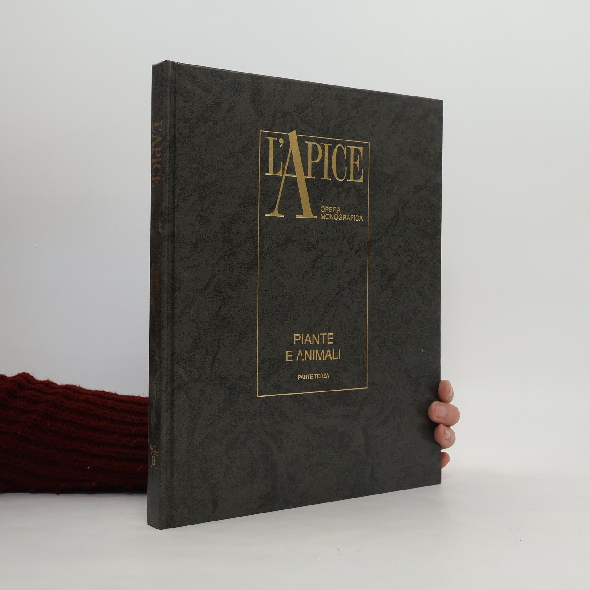 Collectif d'auteurs L’Apice. Piante E Animali. Parte Terza