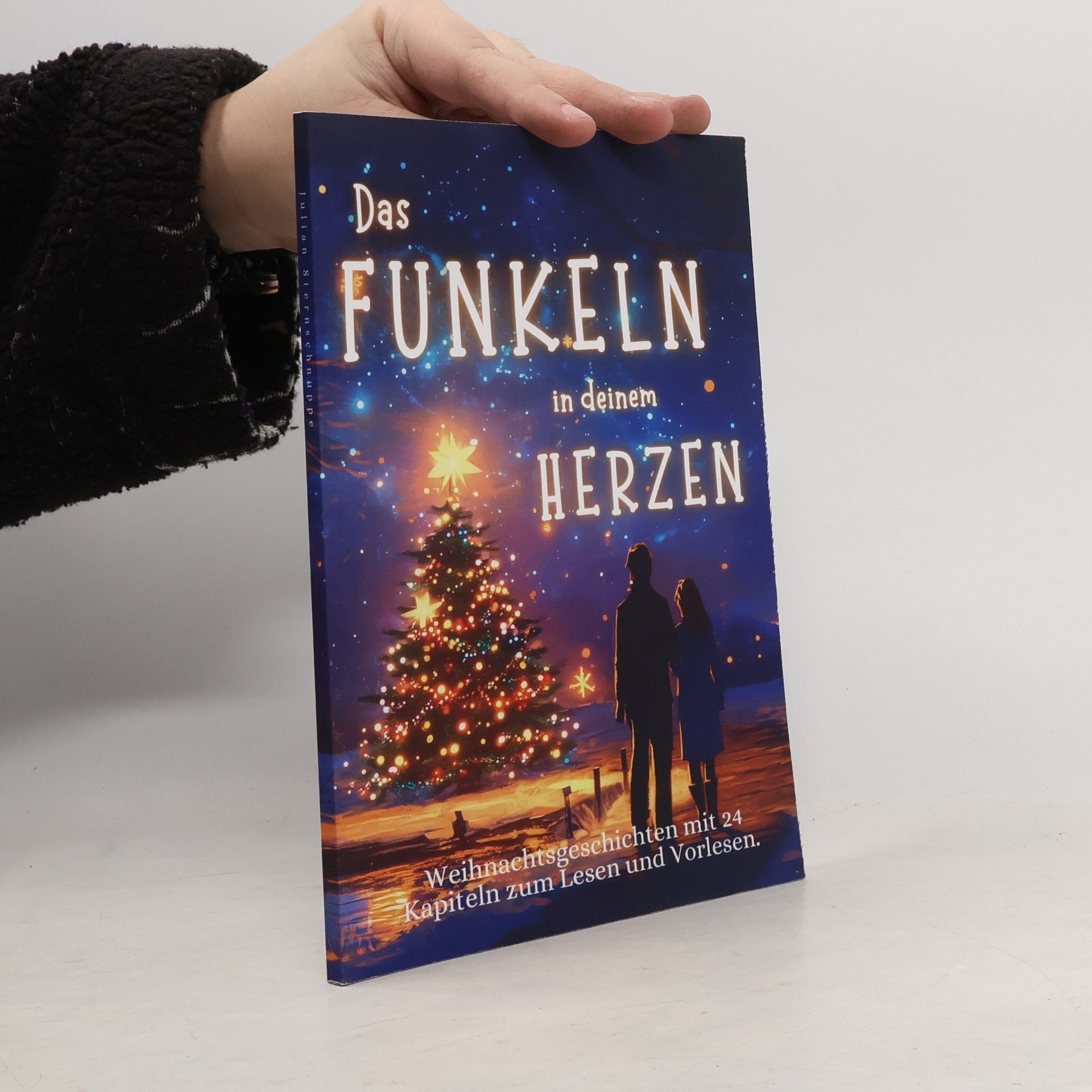 Julian Sternschnuppe Das Funkeln in deinem Herzen