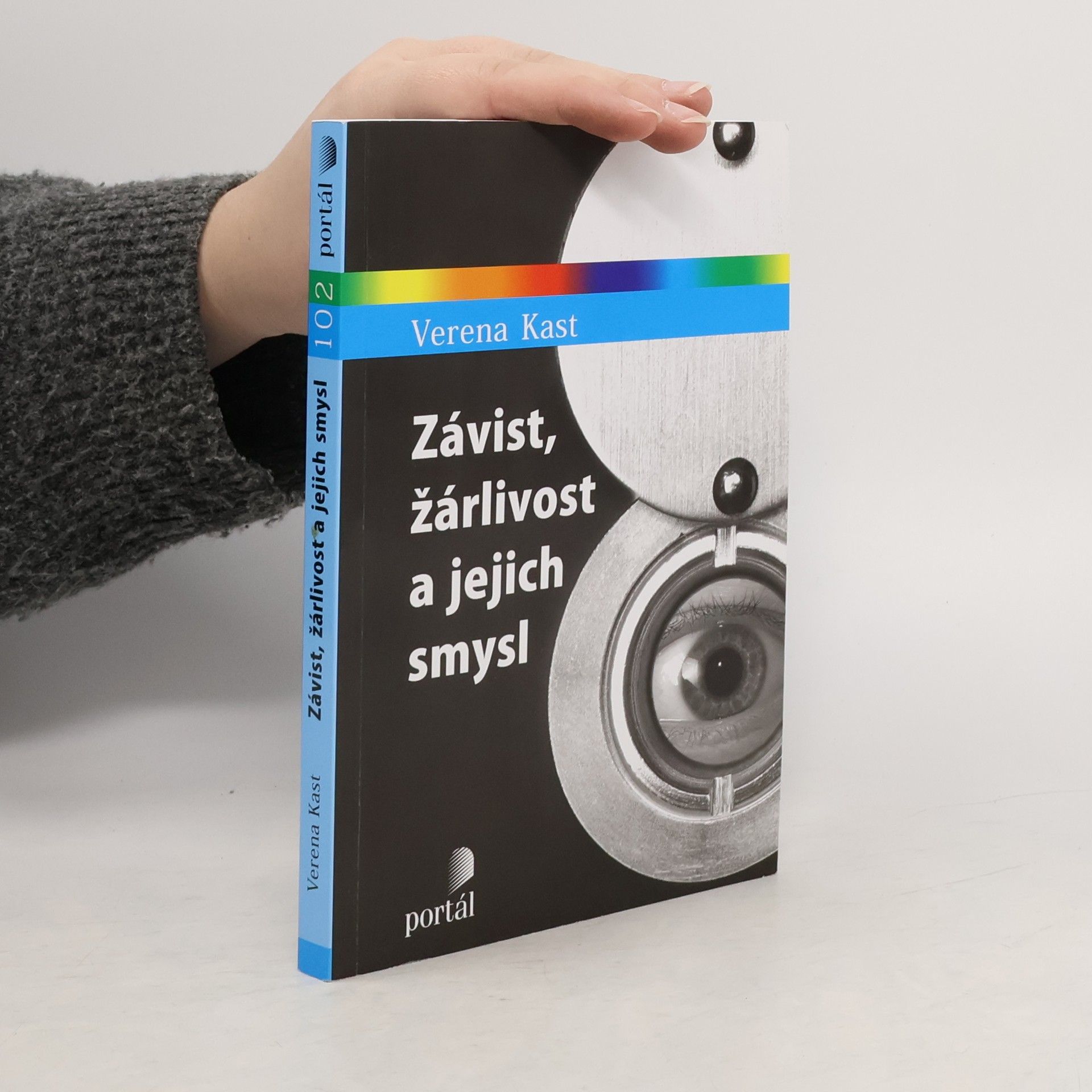 Verena Kast Závist, žárlivost a jejich smysl