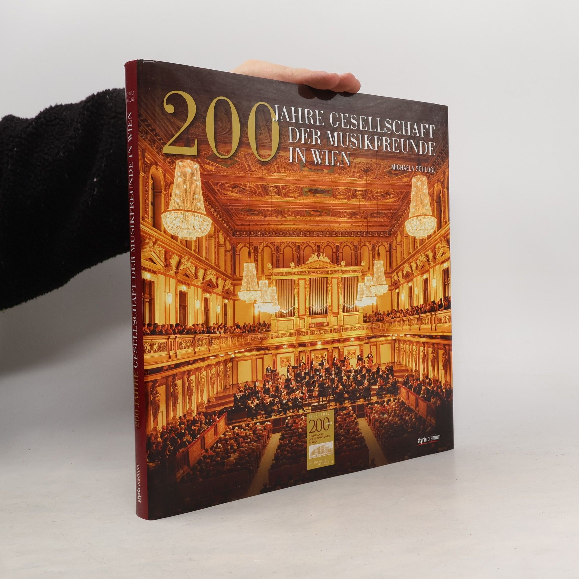 Michaela Schlögl 200 Jahre Gesellschaft der Musikfreunde in Wien