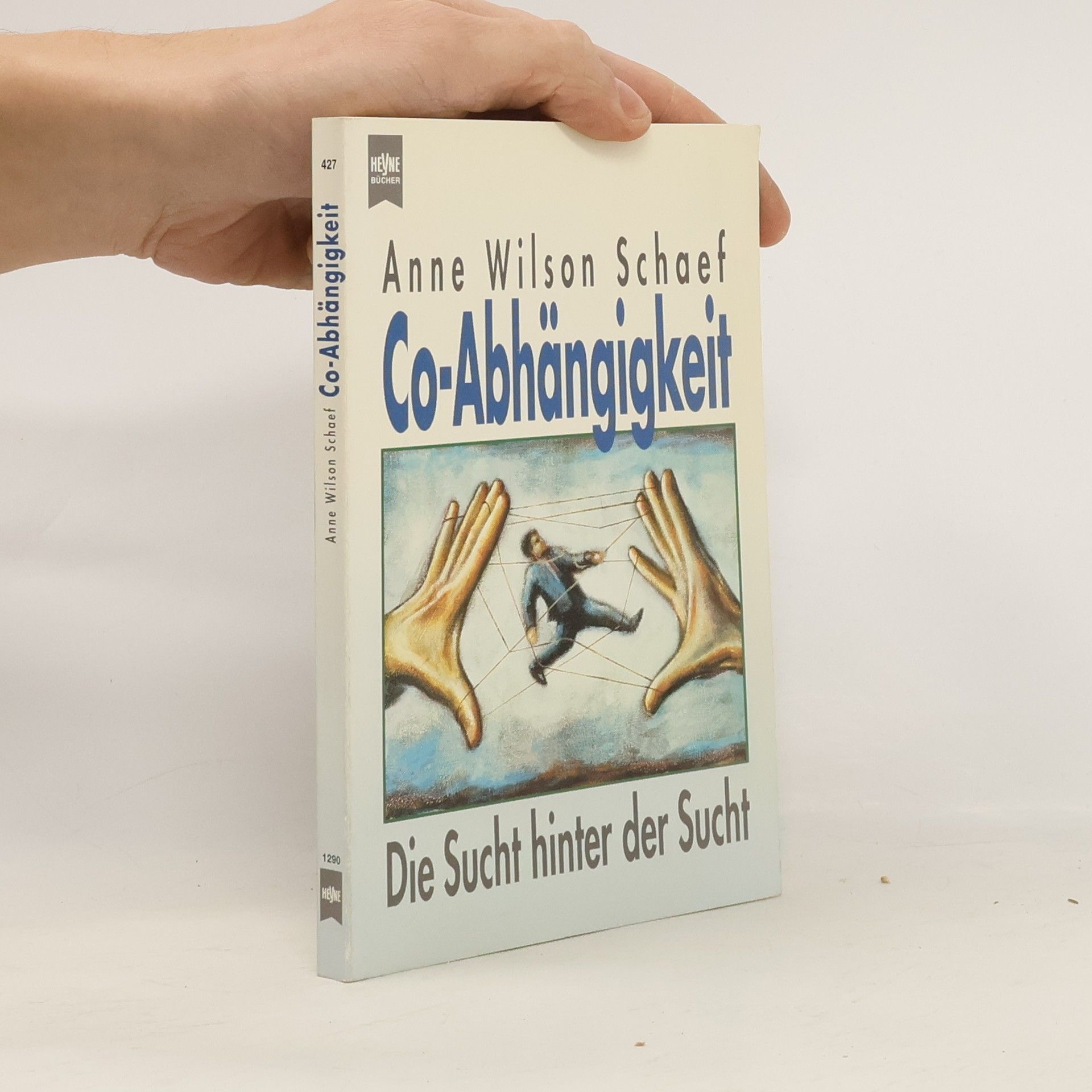 Anne Wilson Schaef Co-Abhängigkeit