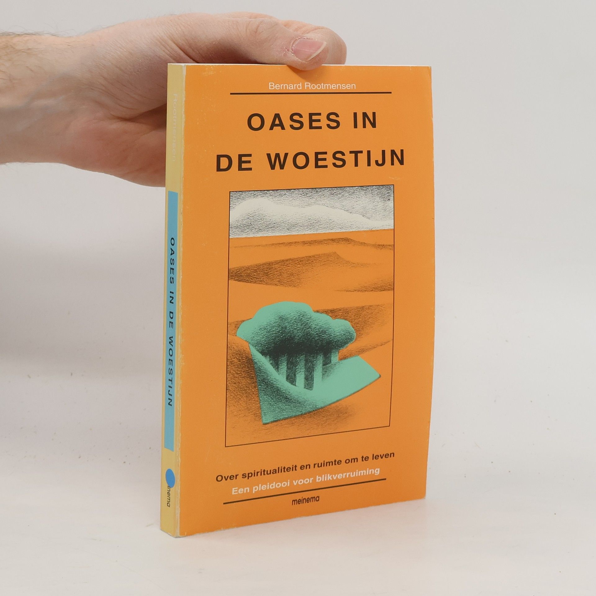 Bernard H. Rootmensen Oases in de woestijn