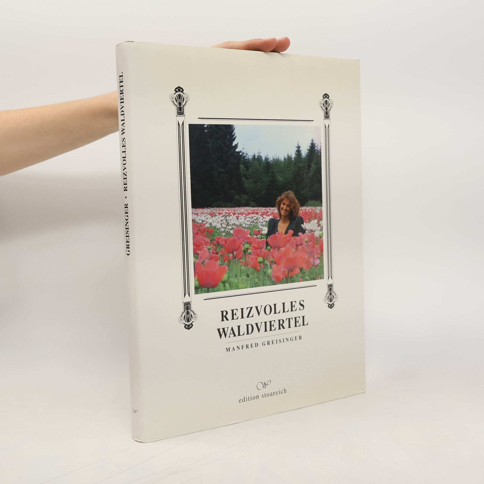 Manfred Greisinger Reizvolles Waldviertel