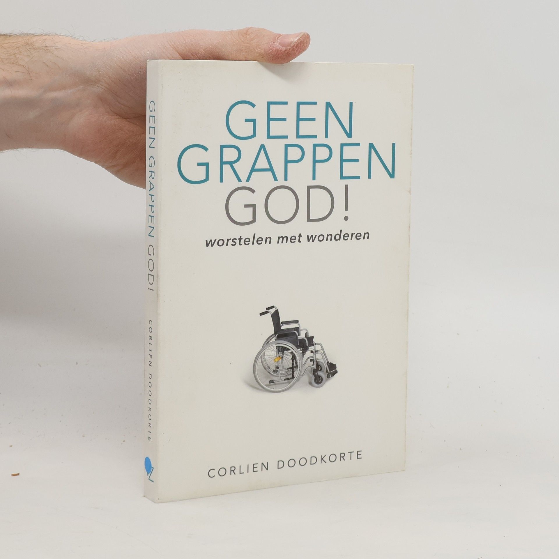 Corlien Doodkorte Geen grappen God!