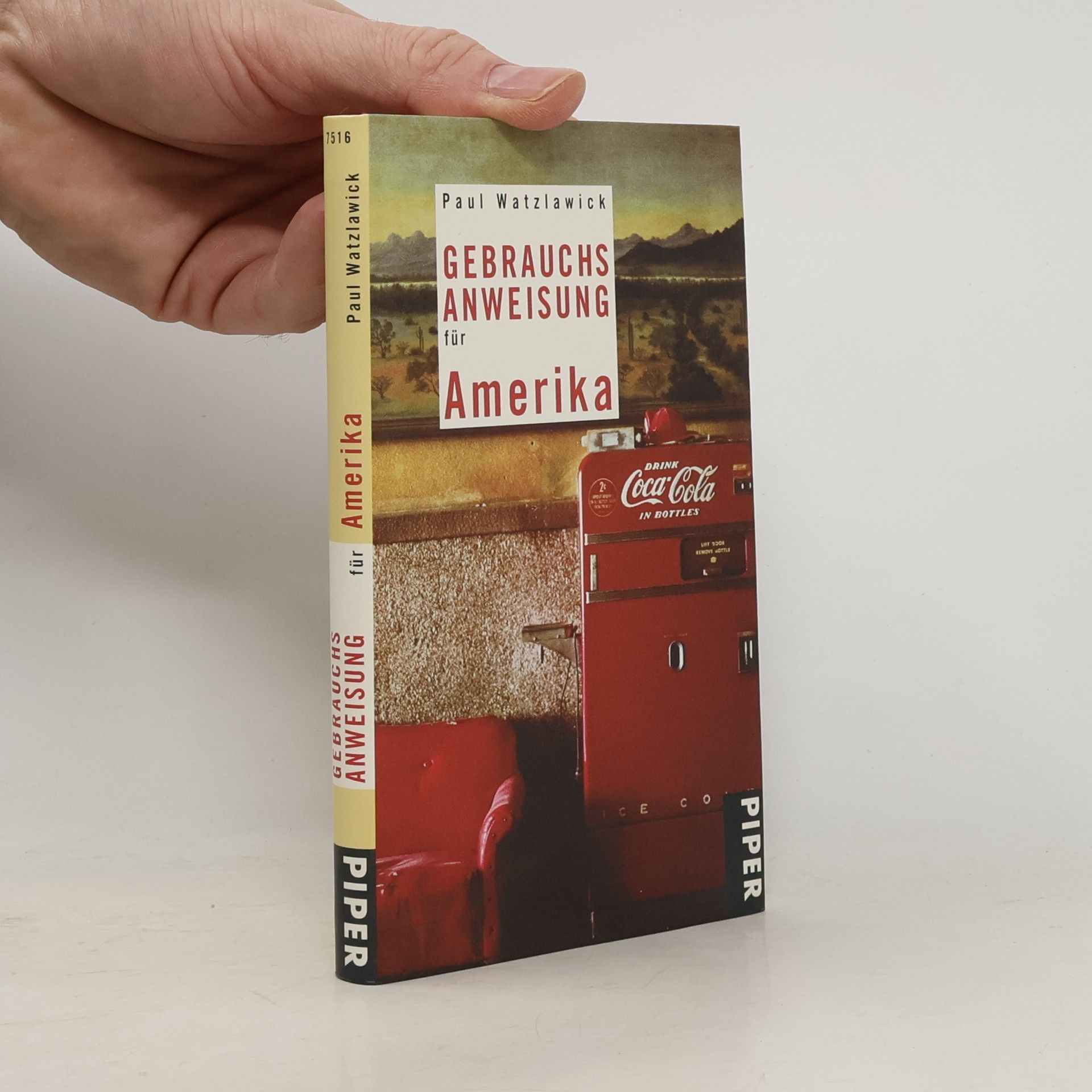 Paul Watzlawick Gebrauchs anweisung für Amerika