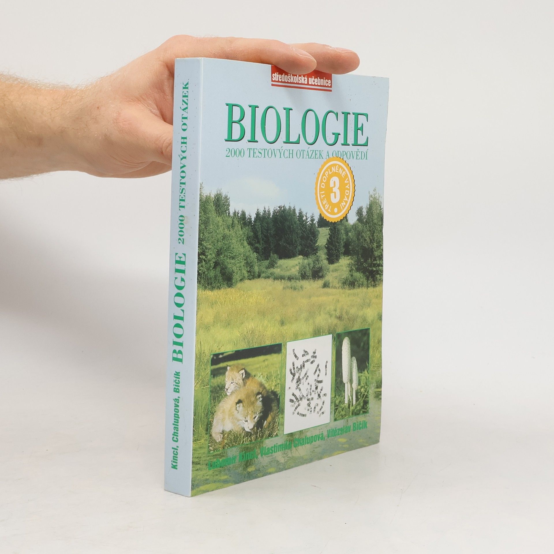 Vlastimila Chalupová-Karlovská Biologie : 2000 testových otázek a odpovědí