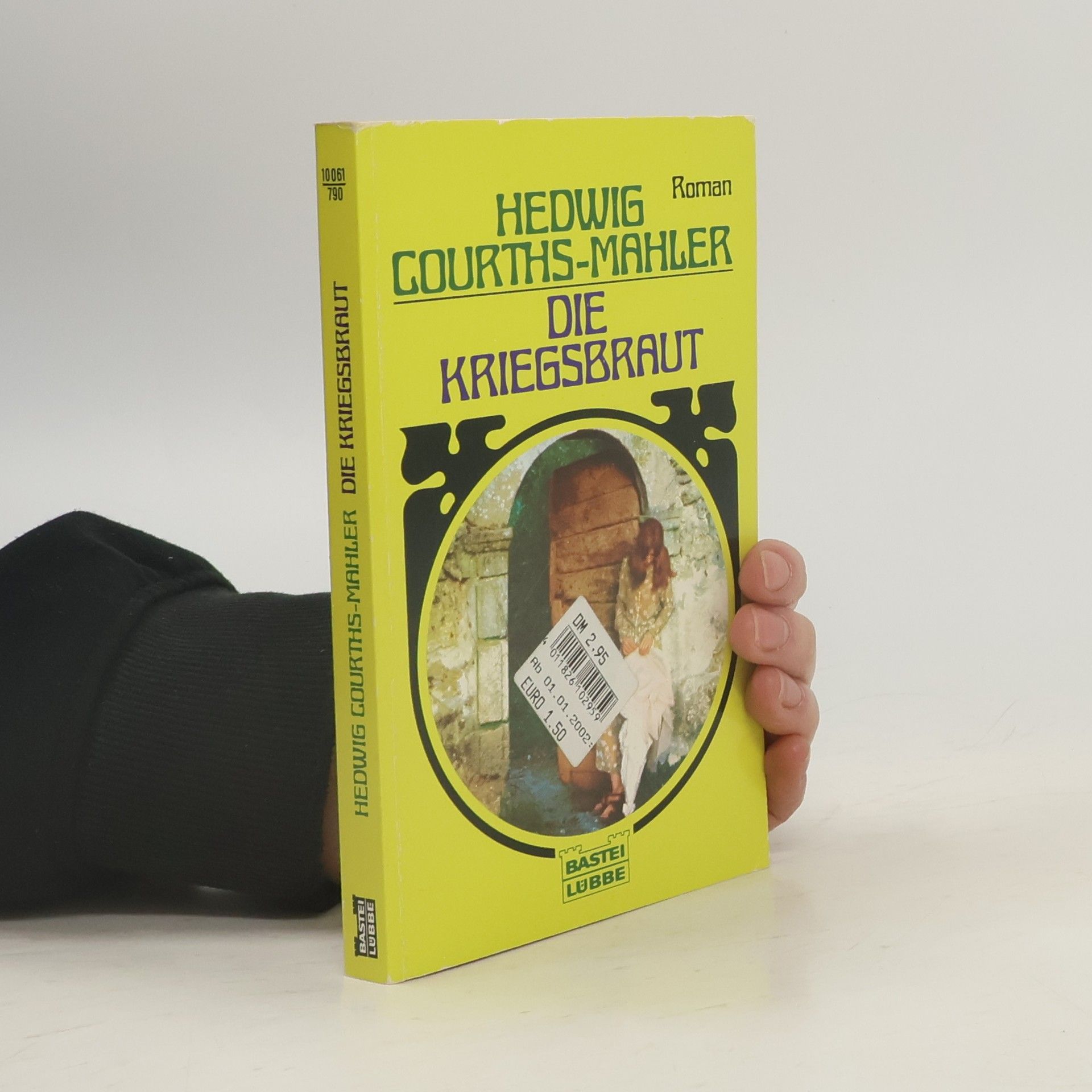 Hedwig Courths-Mahler Die Kriegsbraut