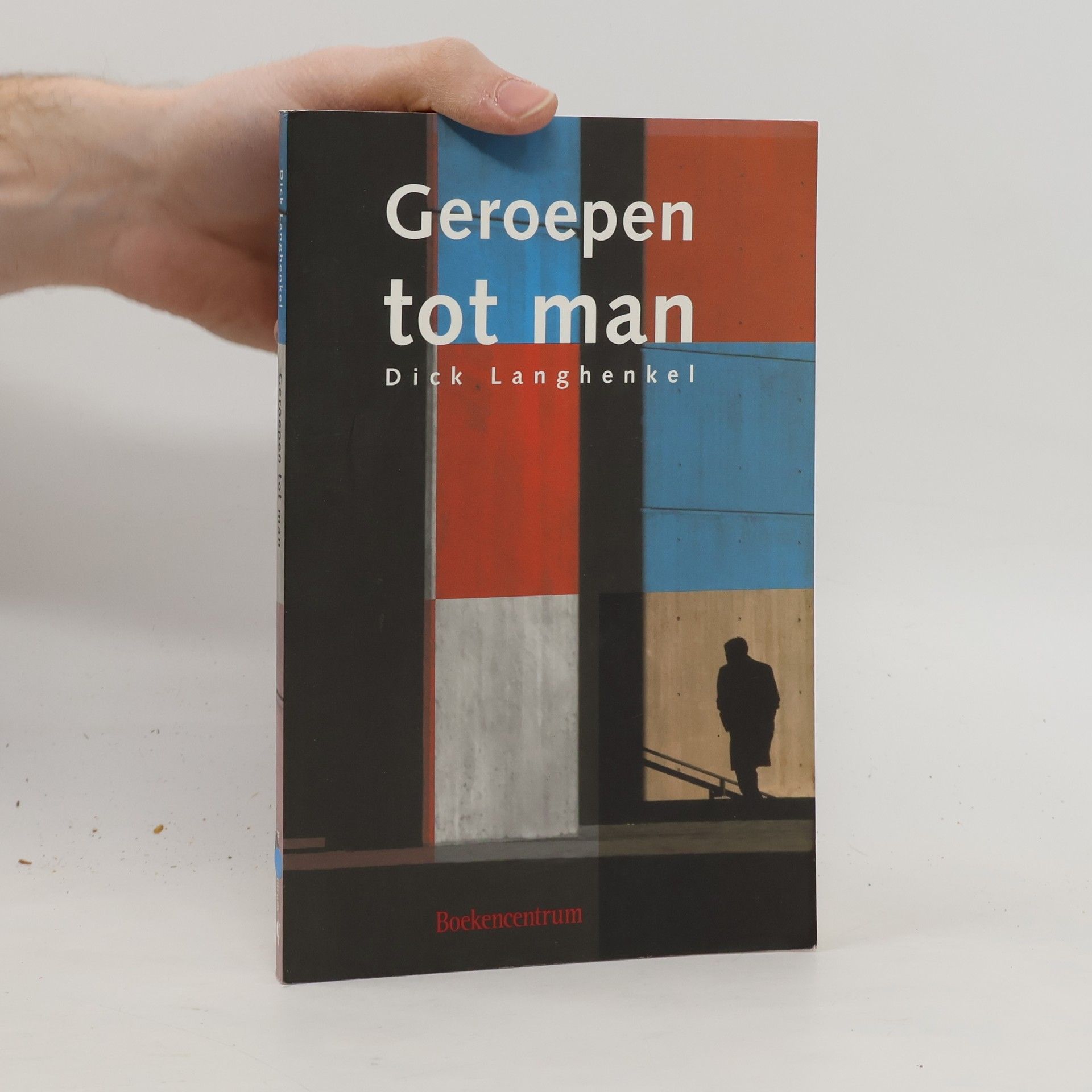 Dick Langhenkel Geroepen tot man