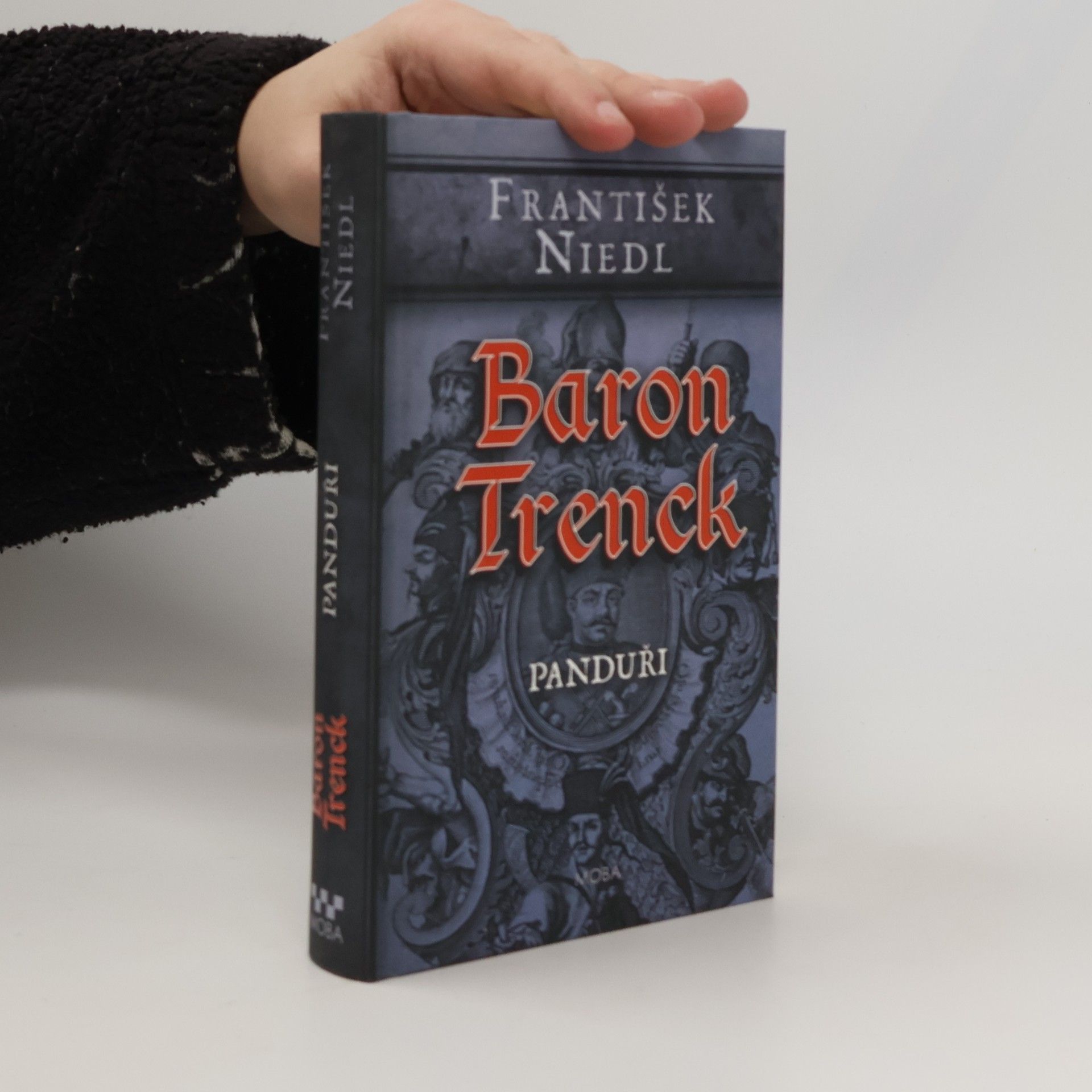 František Niedl Baron Trenck. Panduři