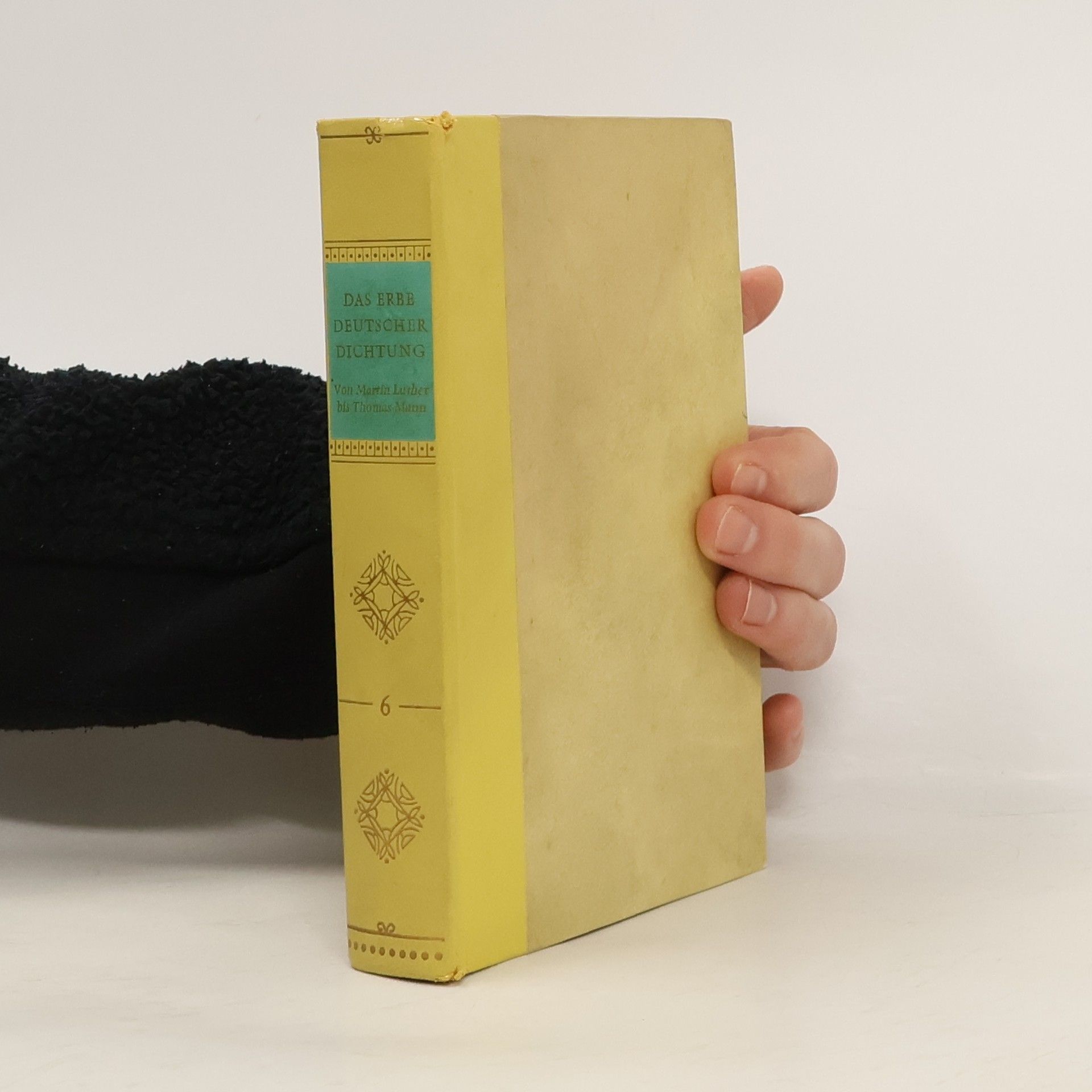 Benno von Wiese Das Erbe deutscher Dichtung 6. Von Martin Luther bis Thomas Mann