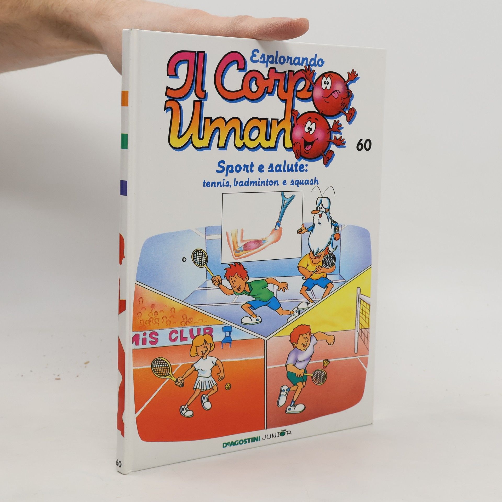 Collectif d'auteurs Esplorando Il Corpo umano 60