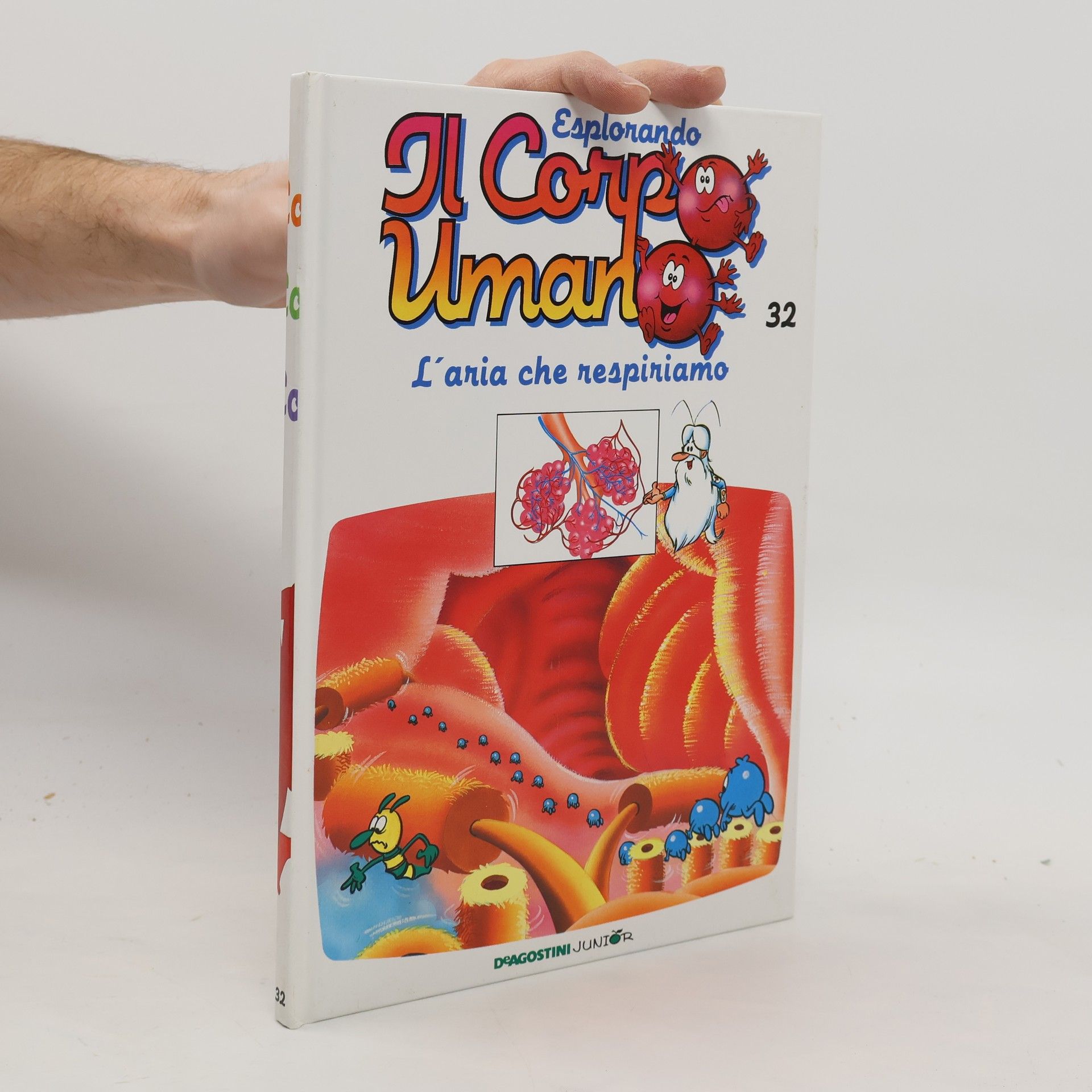 Collectif d'auteurs Esplorando il Corpo Umano 32