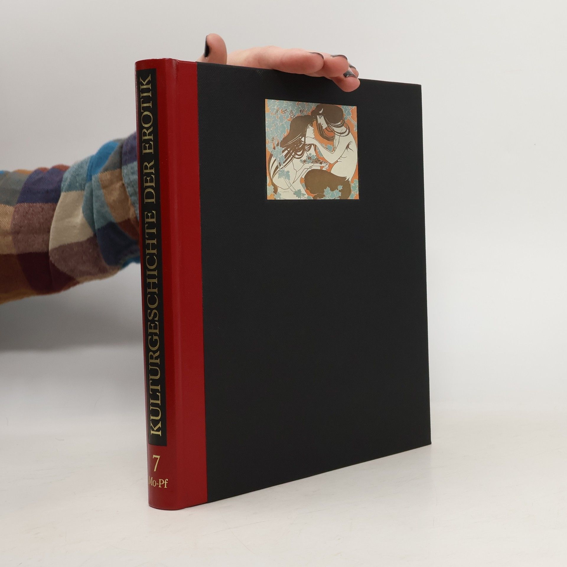 Various authors Kulturgeschichte der Erotik 7. Mo-Pf