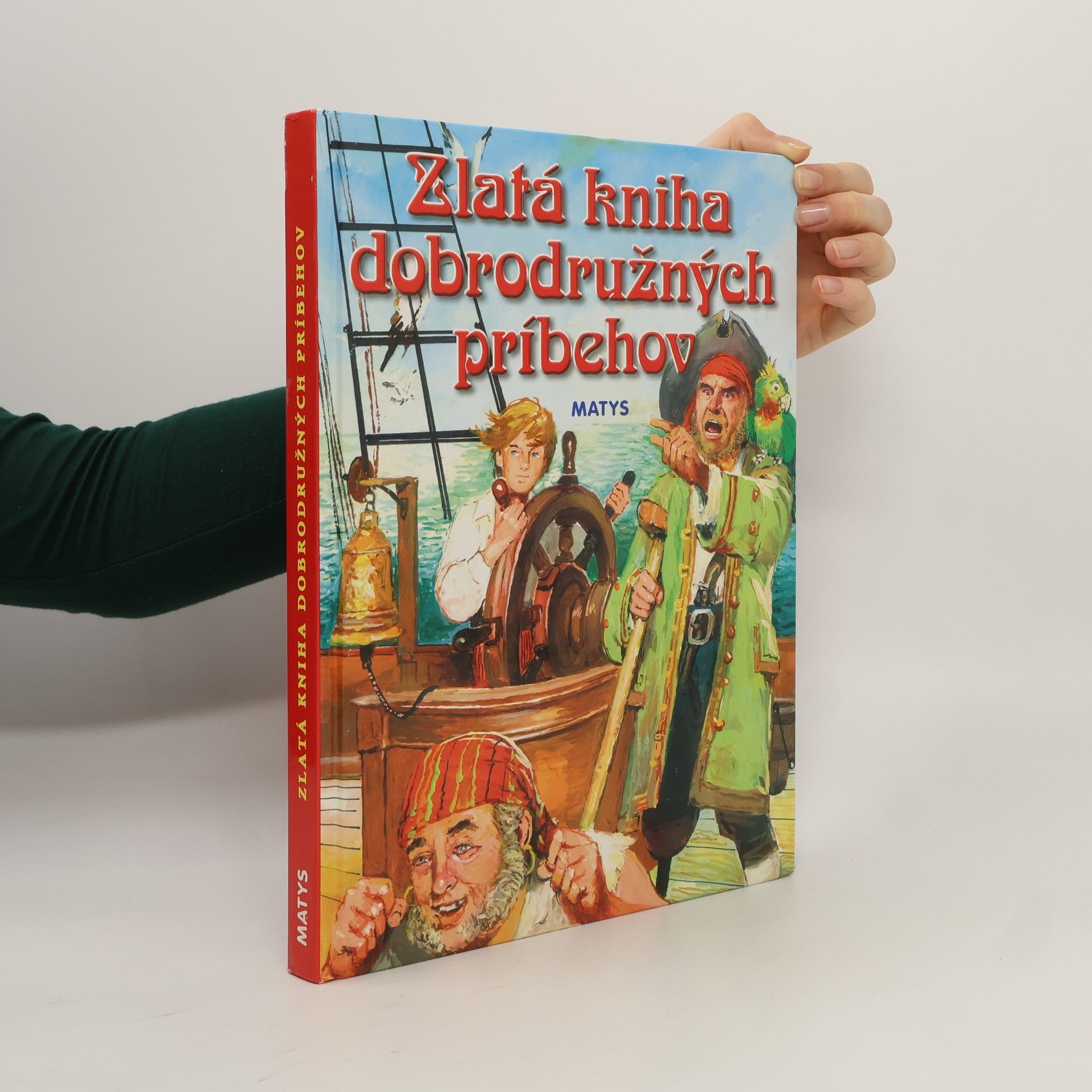 Collectif d'auteurs Zlatá kniha dobrodružných príbehov