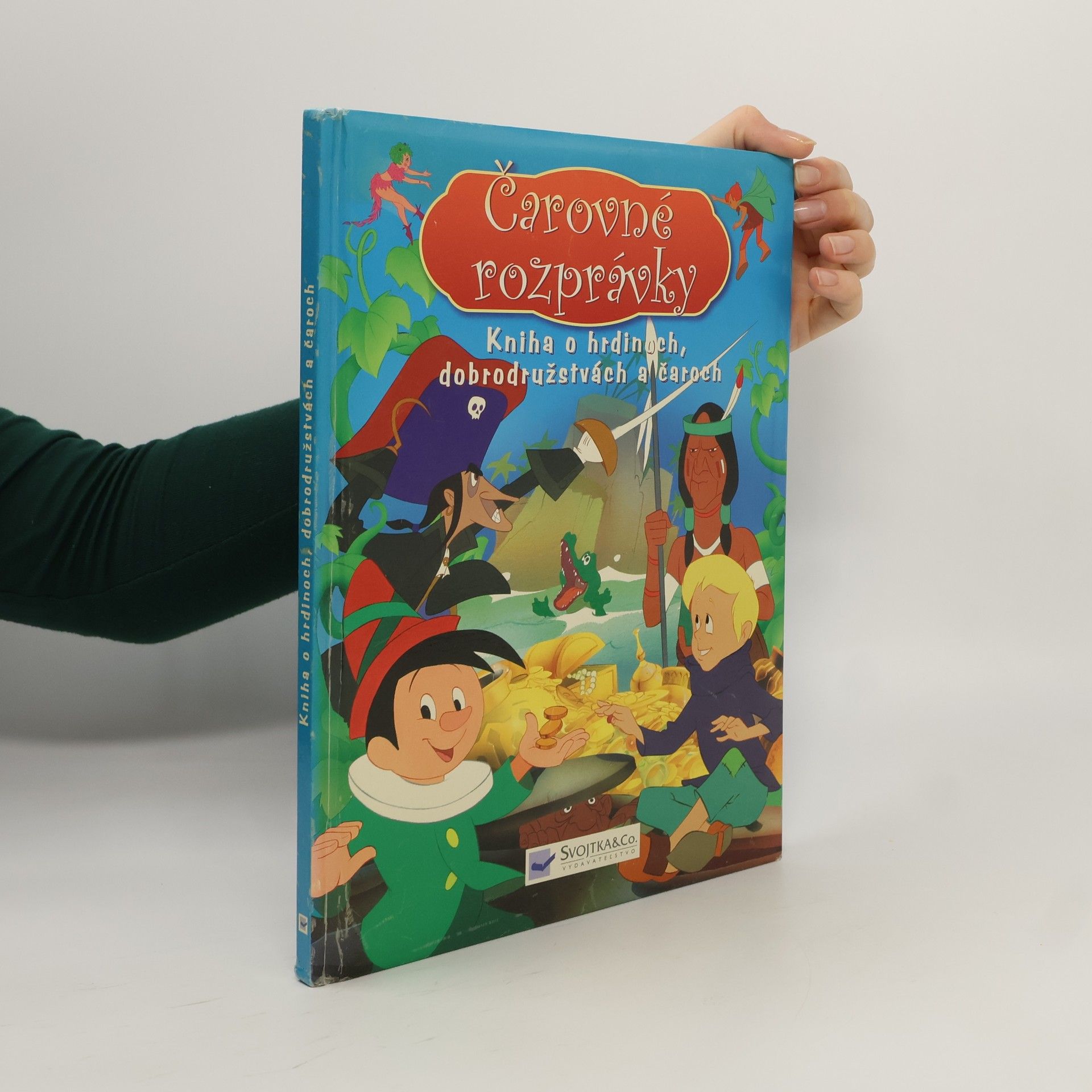 Autorenkollektiv Čarovné rozprávky. Kniha o hrdinoch, dobrodružstvách a čaroch
