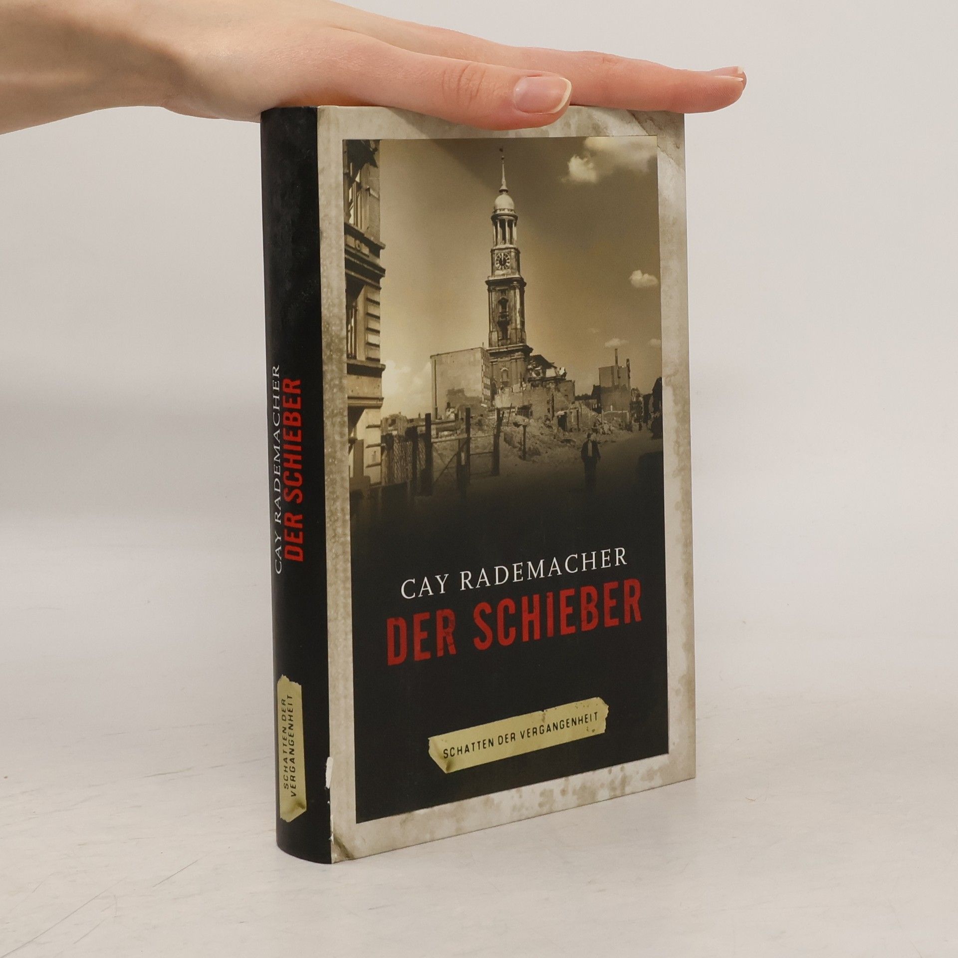 Cay Rademacher Der Schieber