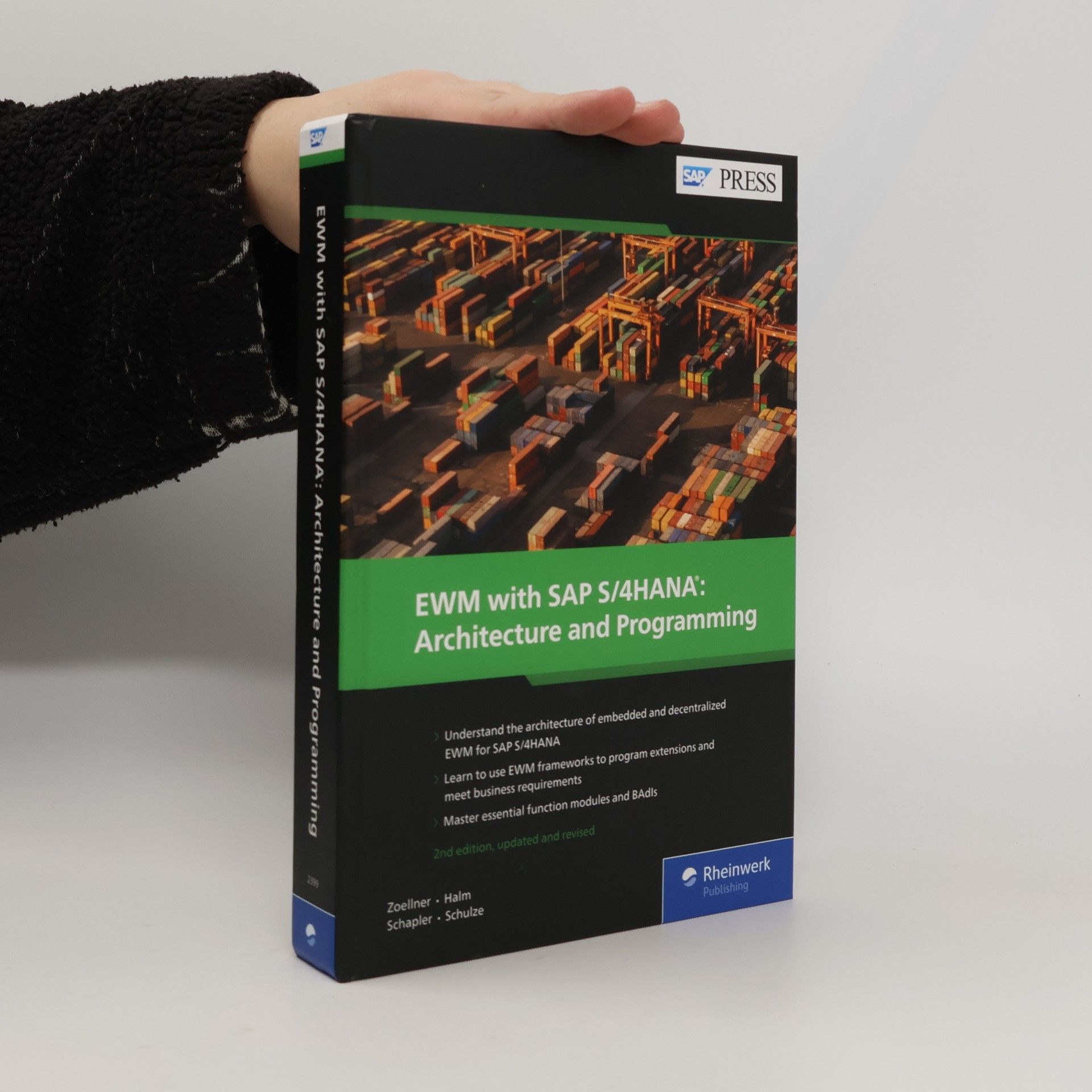 Peter Zoellner EWM with SAP S/4HANA: Architecture and Programming