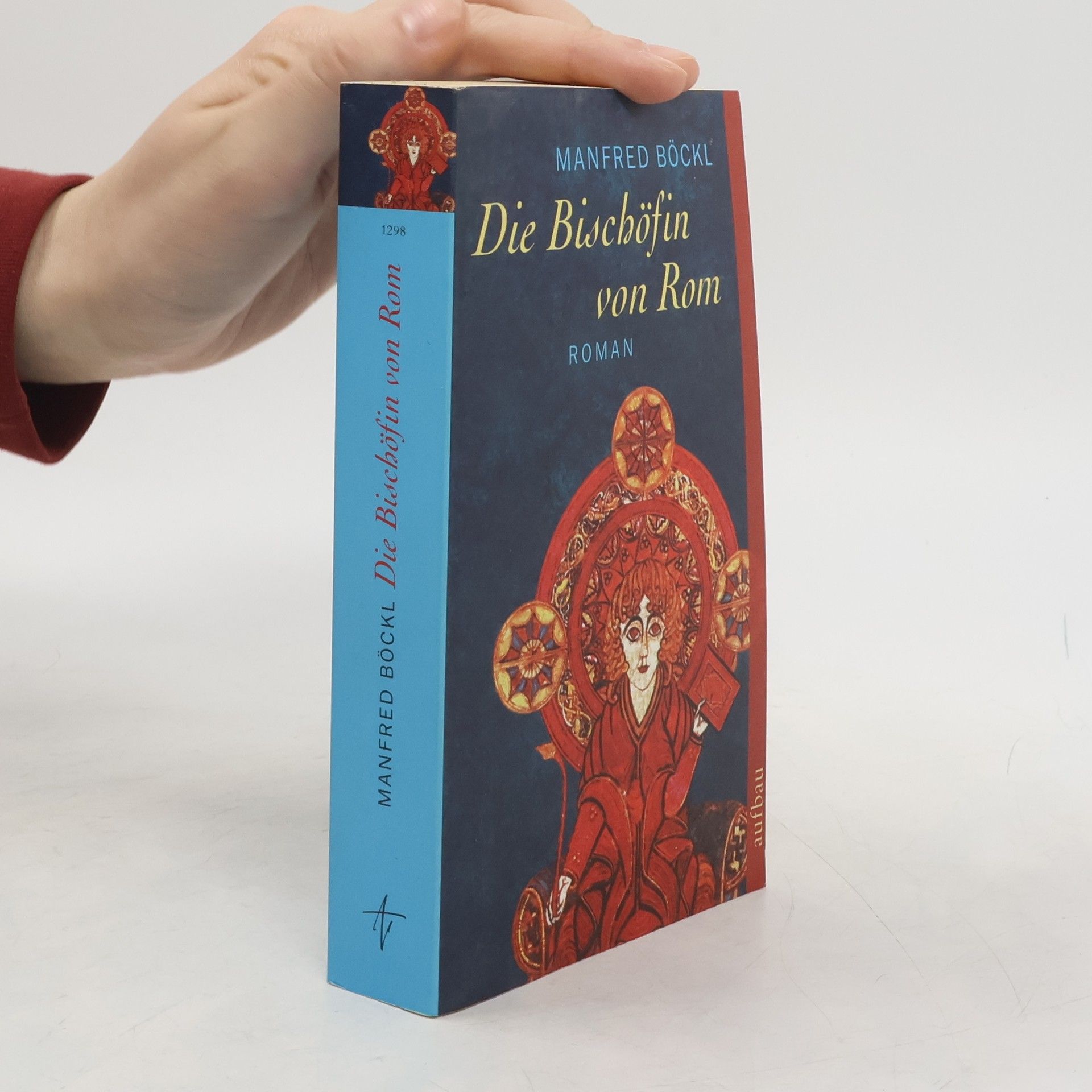 Manfred Böckl Die Bischöfin von Rom