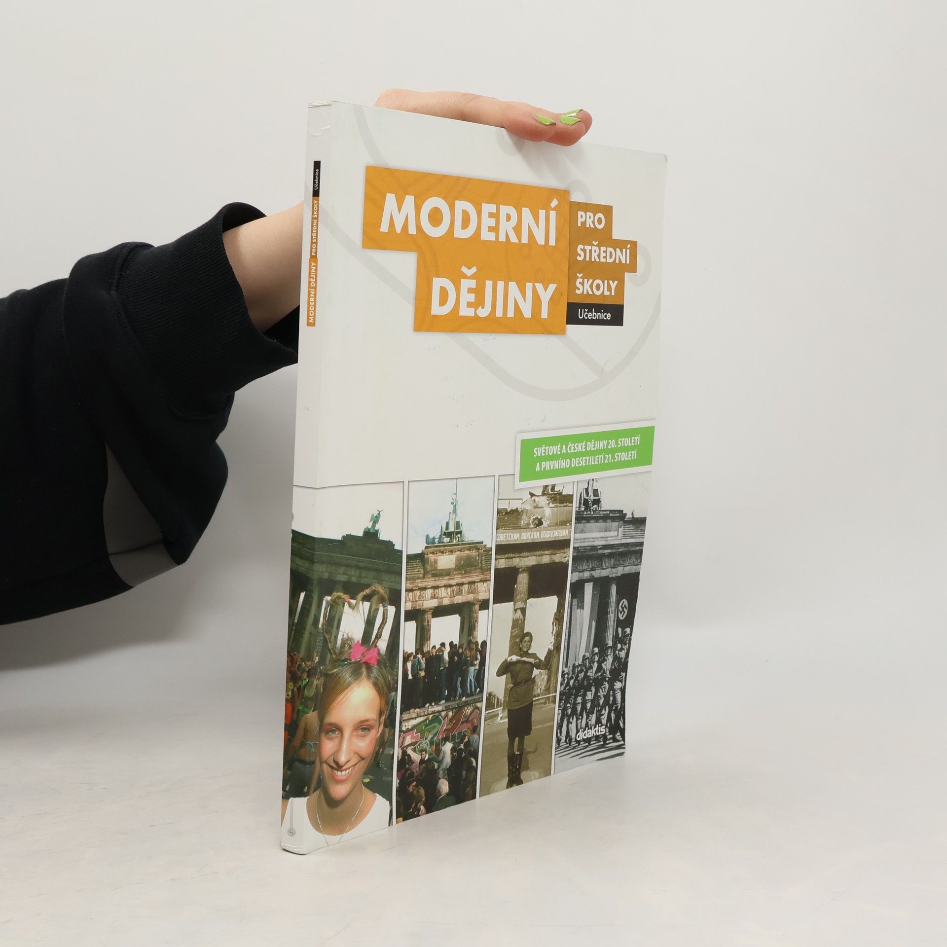 Jan Čurda Moderní dějiny pro střední školy: Světové a české dějiny 20. století a prvního desetiletí 21. století